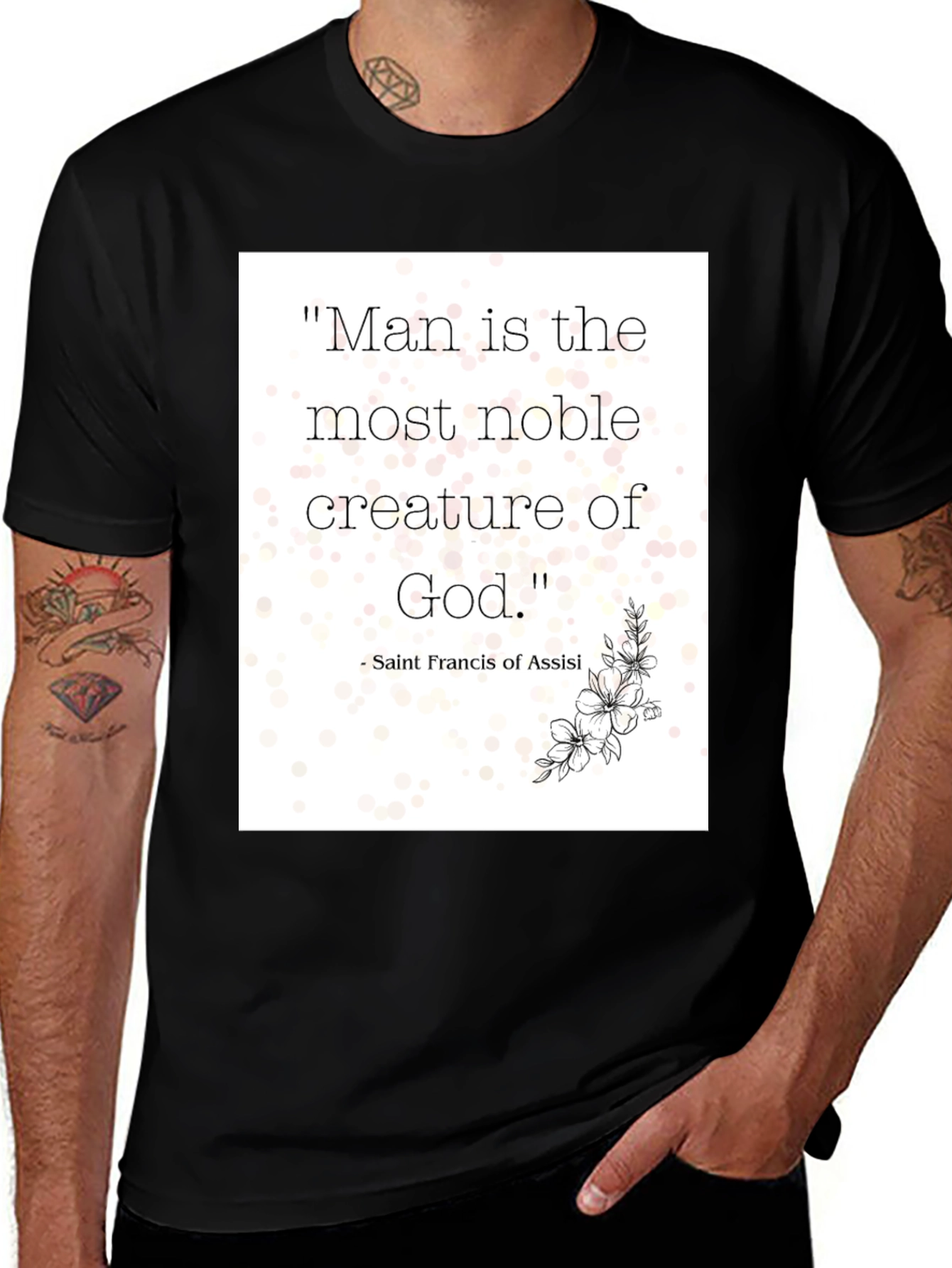 Noble Man Quote T-Shirt