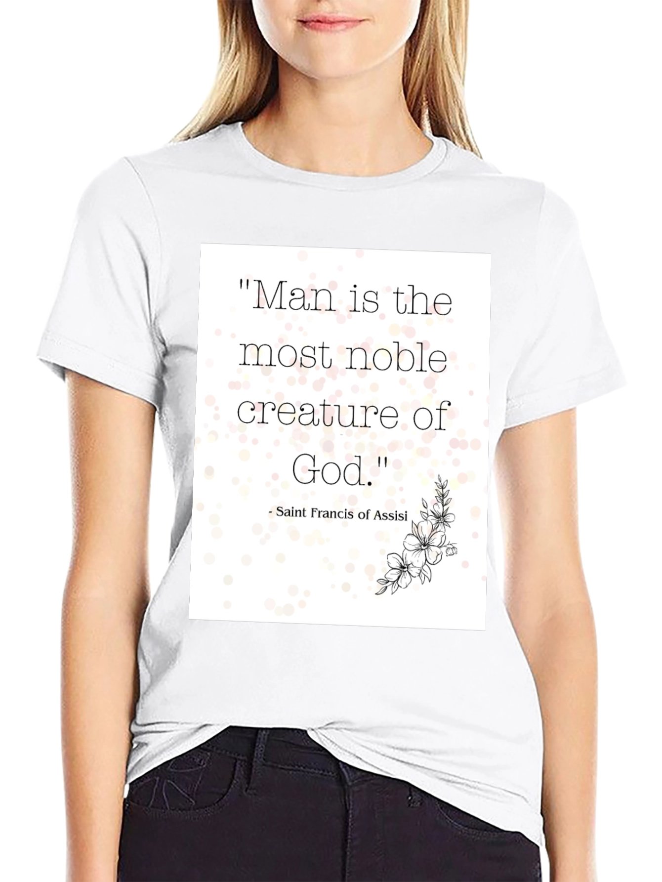 Noble Man Quote T-Shirt