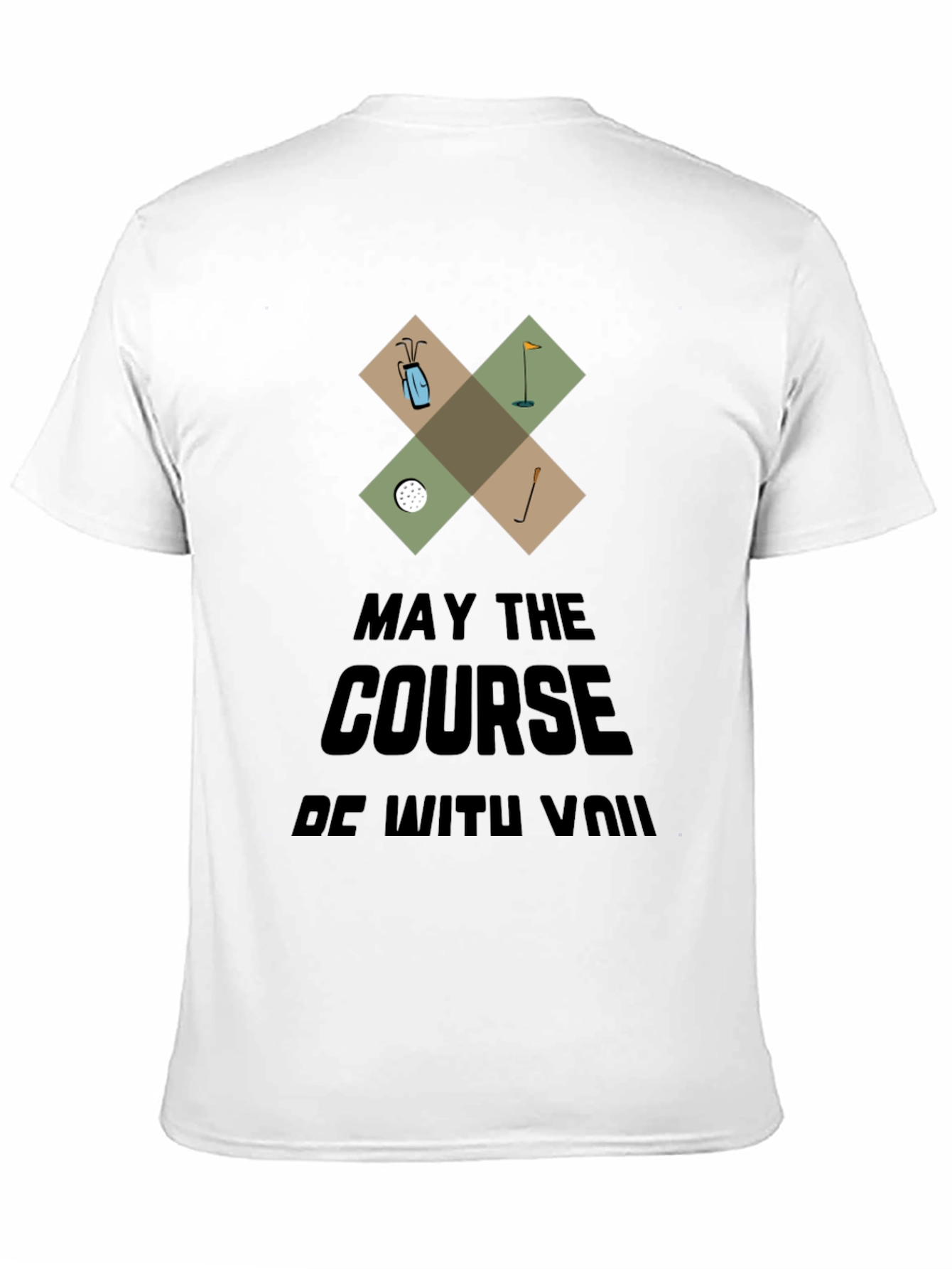 May the Course Be With You Funny Golf T-Shirt