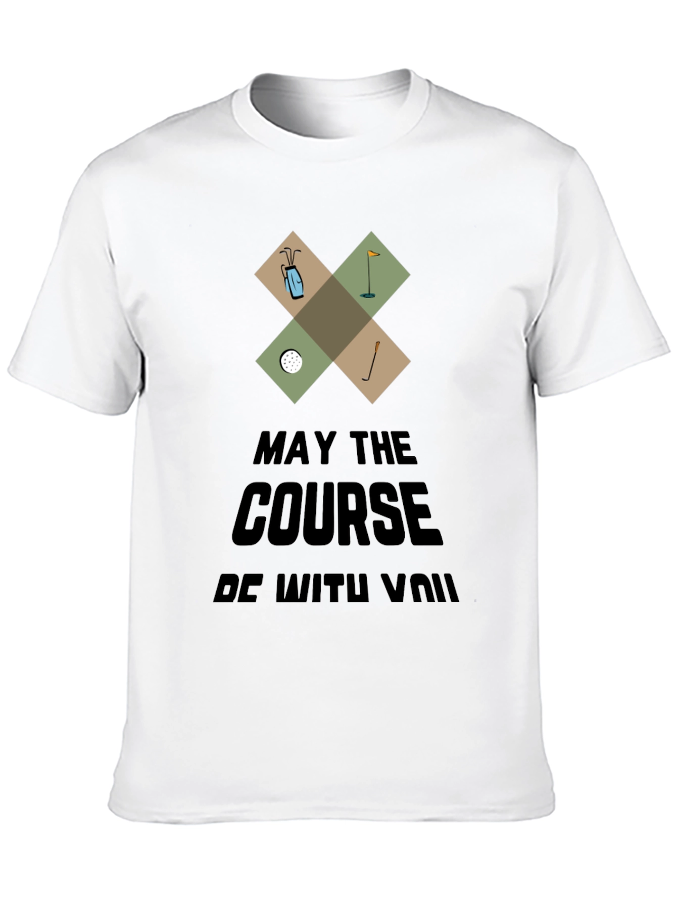 May the Course Be With You Funny Golf T-Shirt