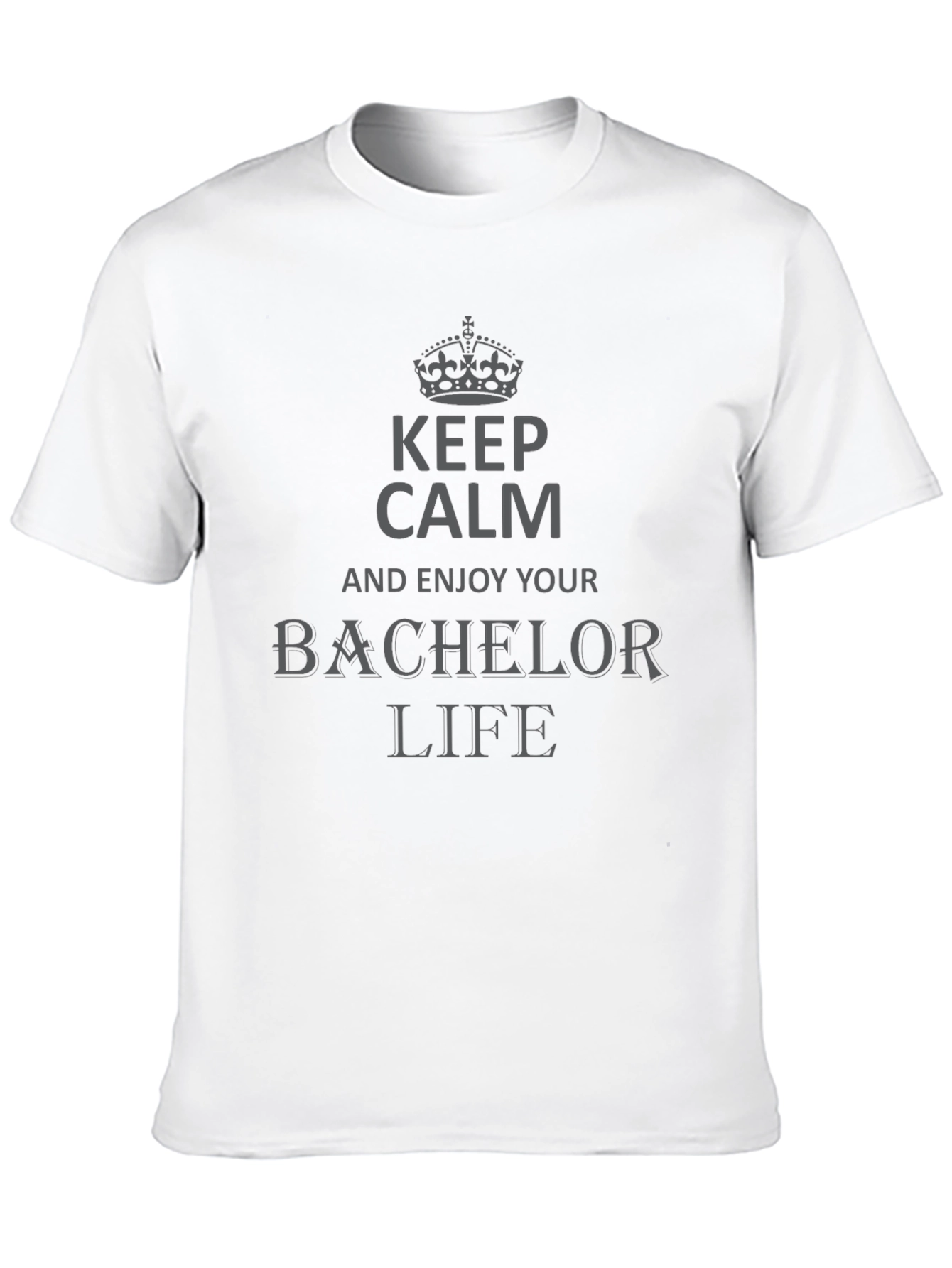 Bachelor Life Keep Calm T-Shirt