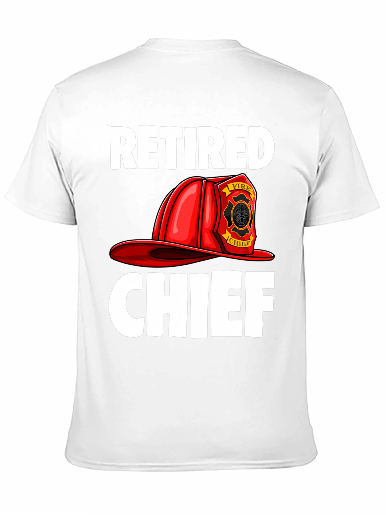 Retired Fire Chief T-Shirt - Graphic Tee