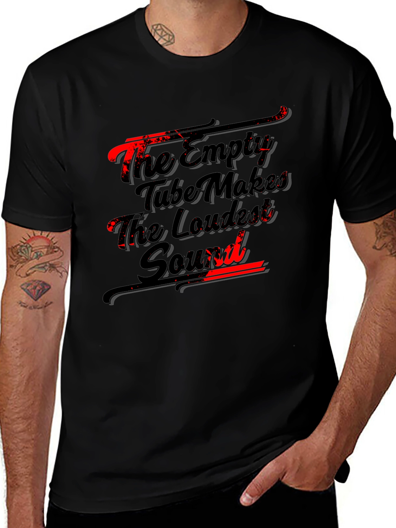 The Empty Tube Makes Loudest Sound Graphic T-Shirt
