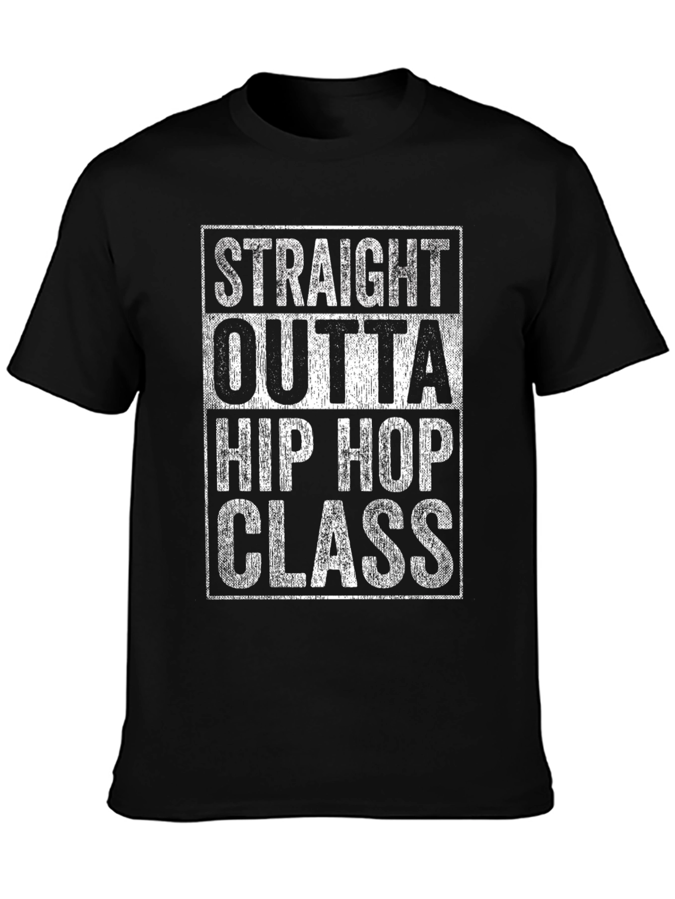 Straight Outta Hip Hop Class T-Shirt