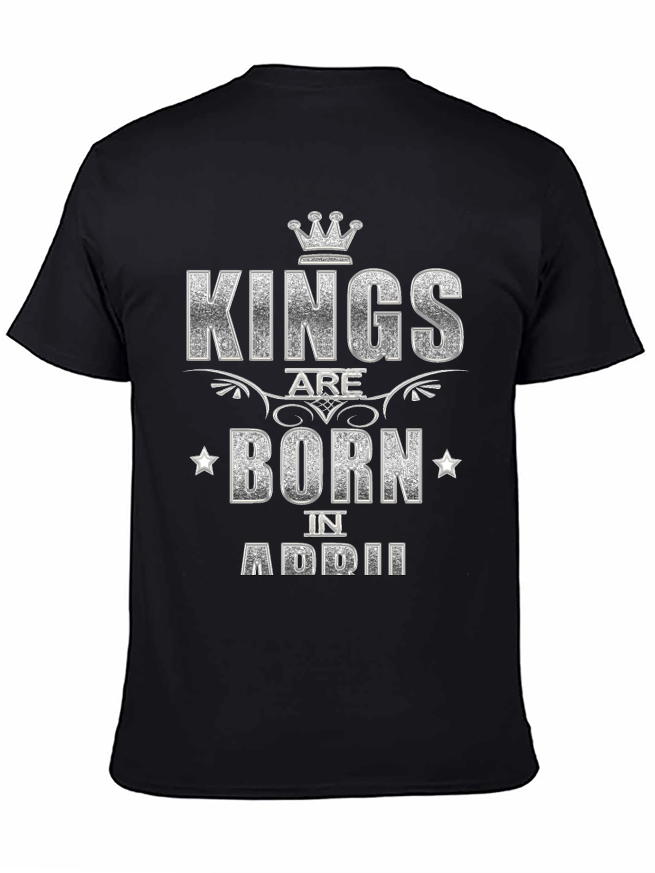 Kings Are Born In April Black T-Shirt