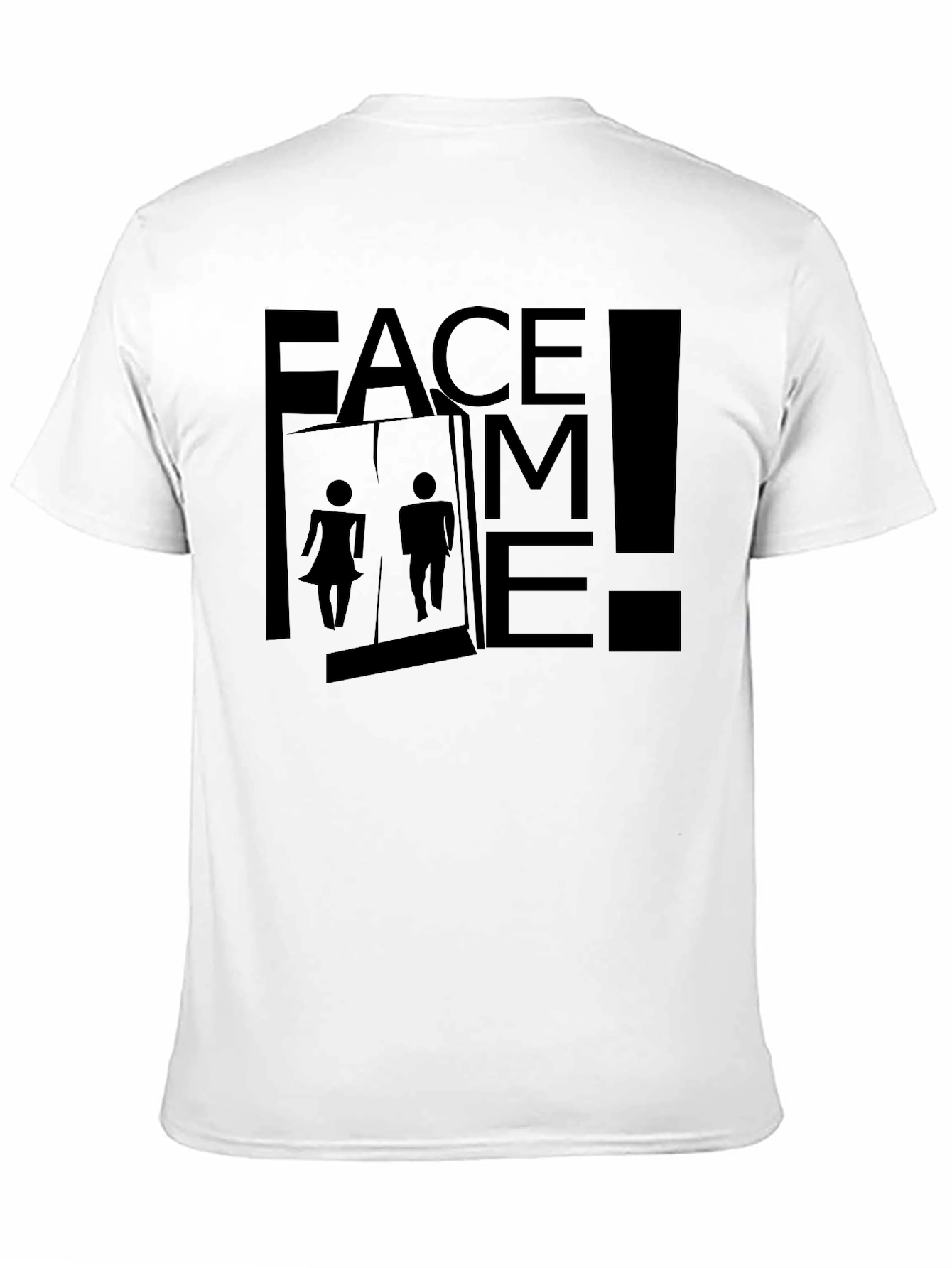 Face Me! Funny Bathroom Humor T-Shirt