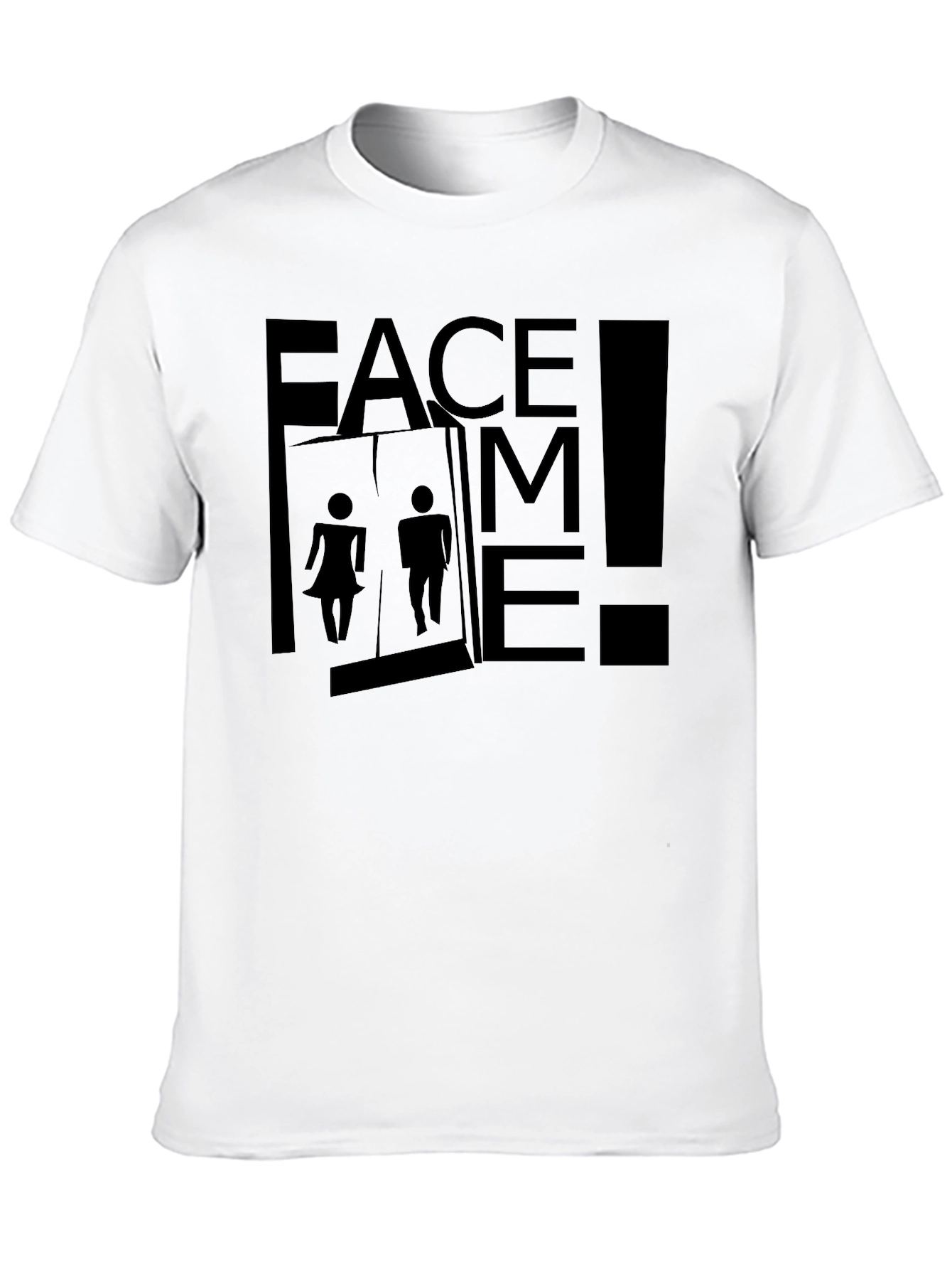 Face Me! Funny Bathroom Humor T-Shirt