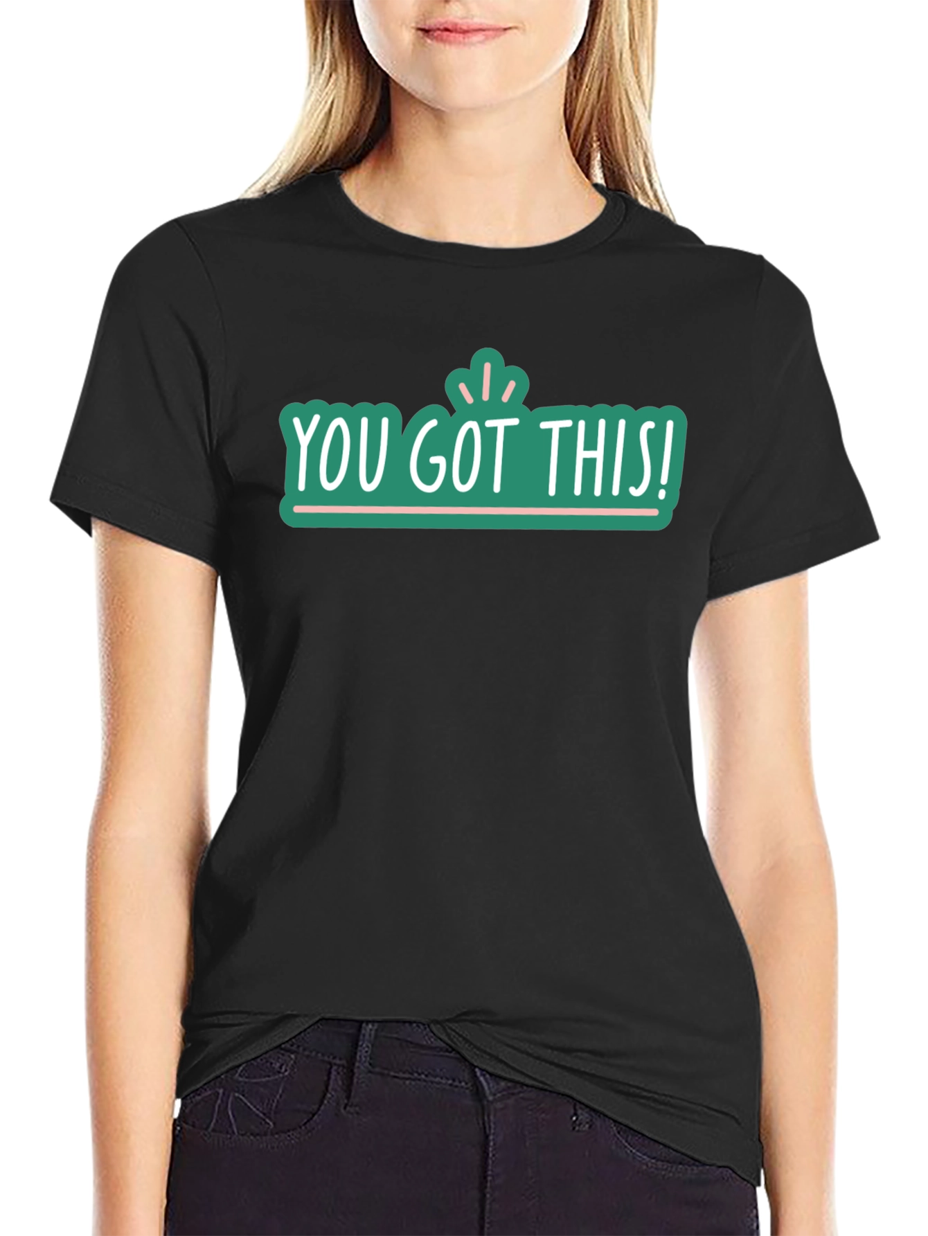 You Got This! Graphic Tee - Motivational Black T-Shirt