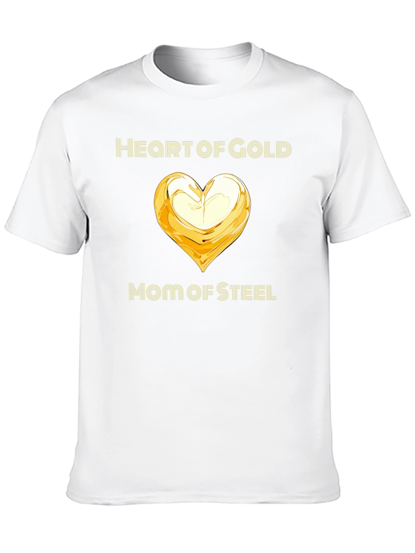 Heart of Gold Mom of Steel T-Shirt - Black