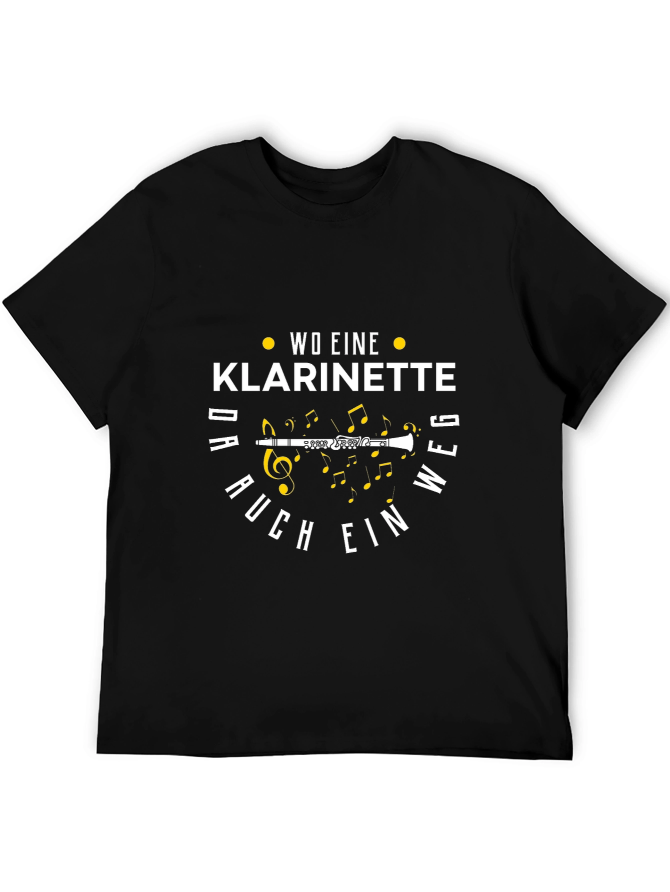 Klarinette T-Shirt: Where Theres a Clarinet Theres a Way!