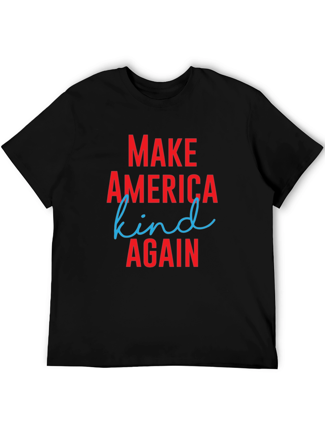 Make America Kind Again T-Shirt