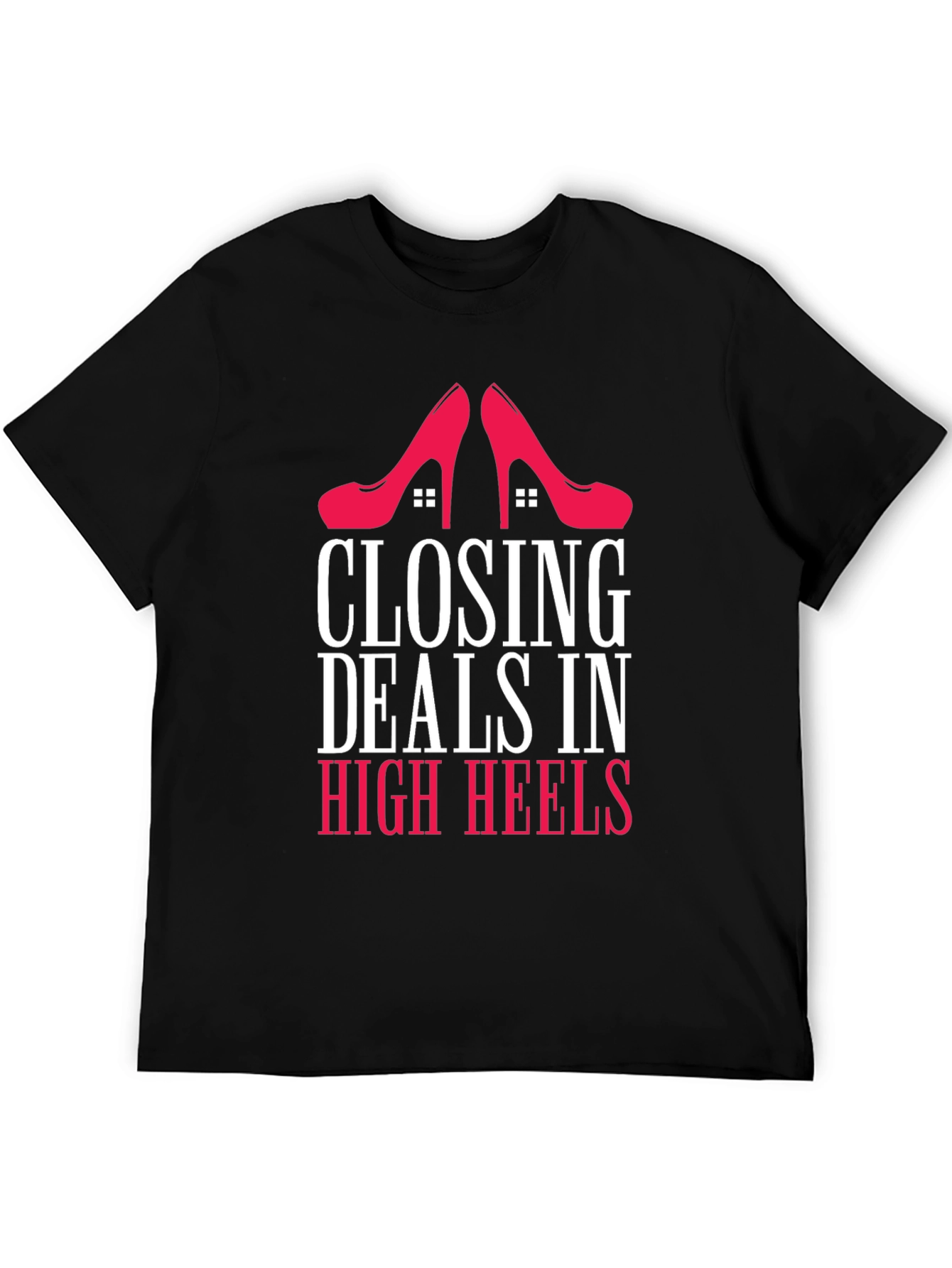 Closing Deals in High Heels Graphic Tee