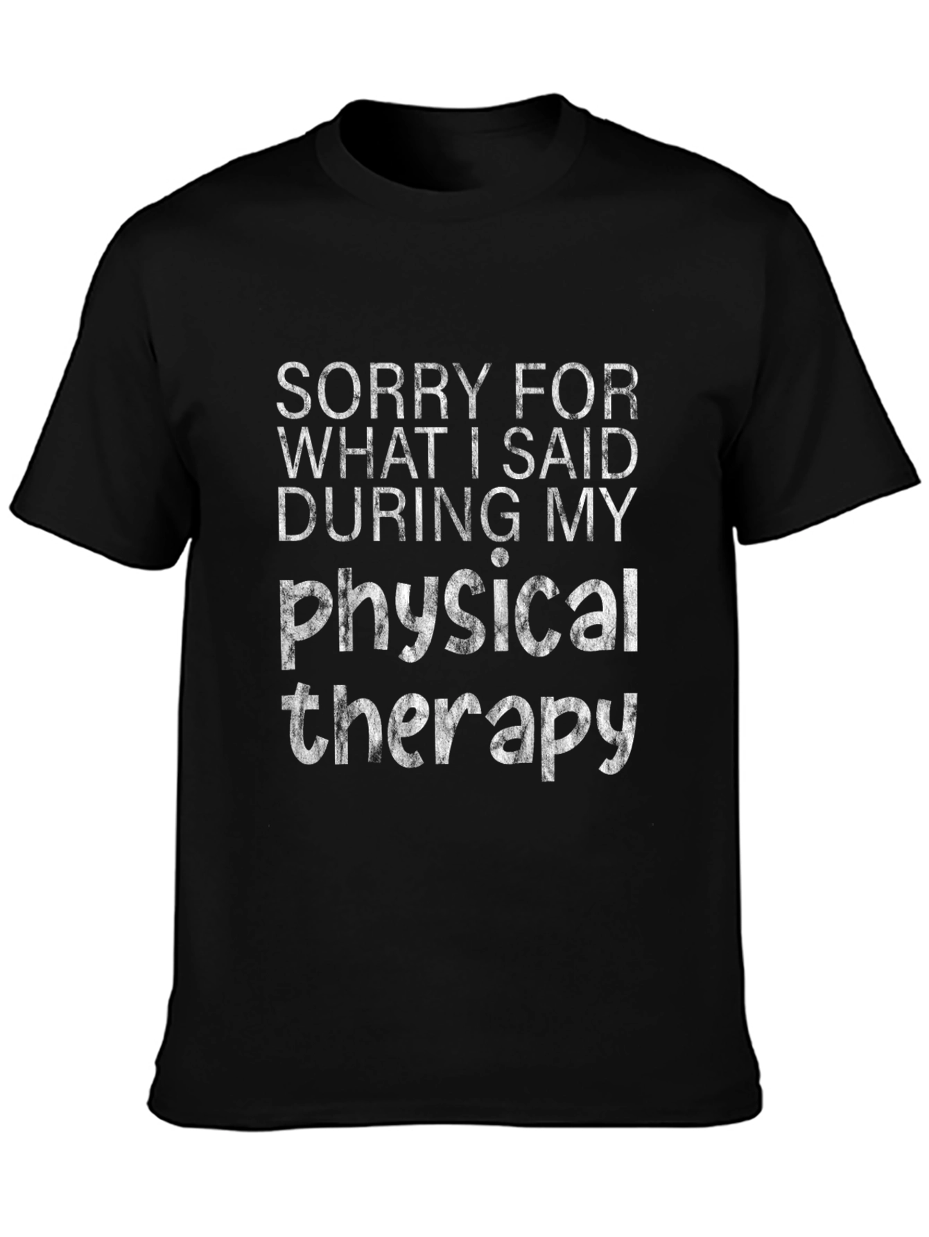 Physical Therapy Funny T-Shirt