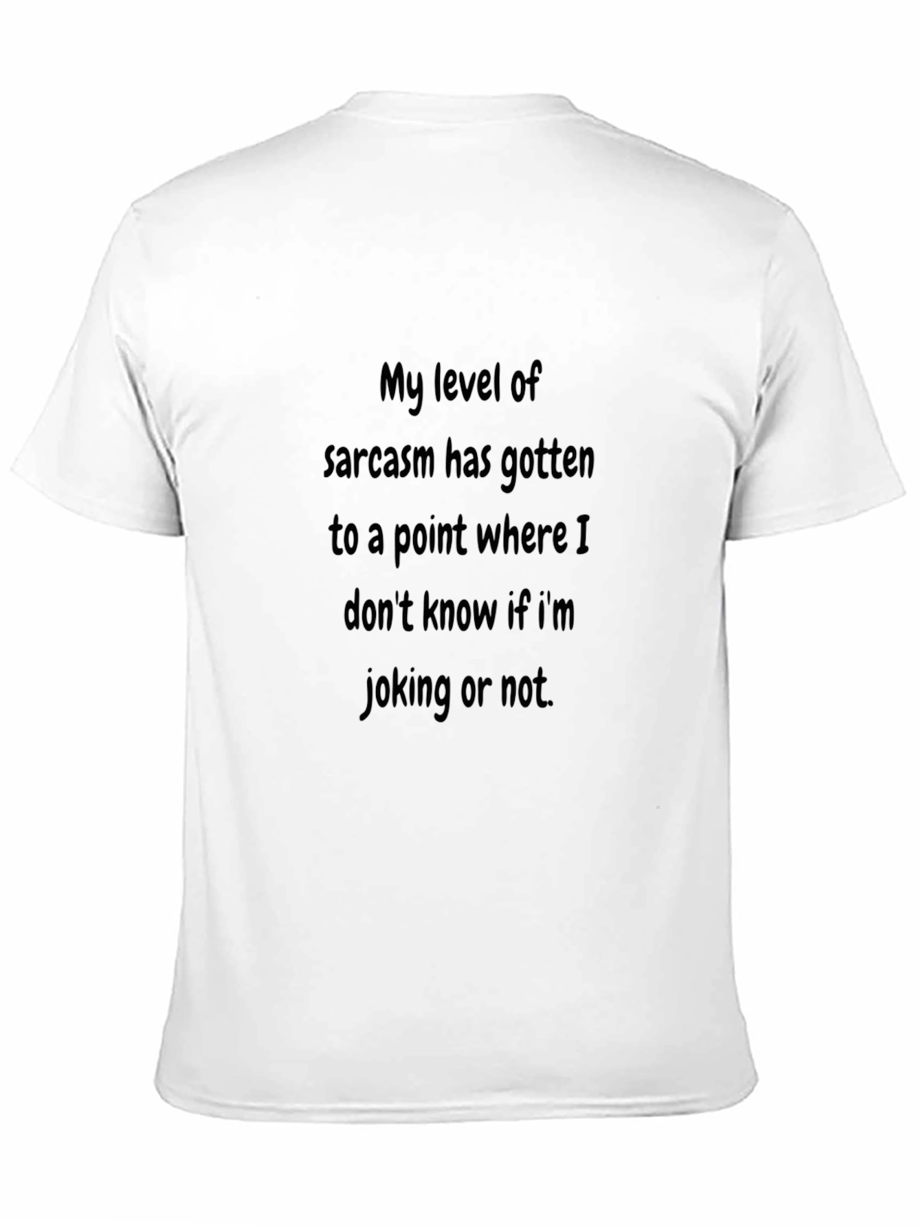 Sarcasm Level T-Shirt - Funny Statement Tee