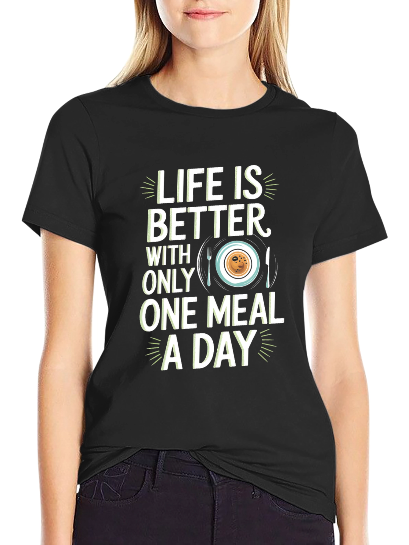 Life Is Better One Meal A Day Graphic Tee