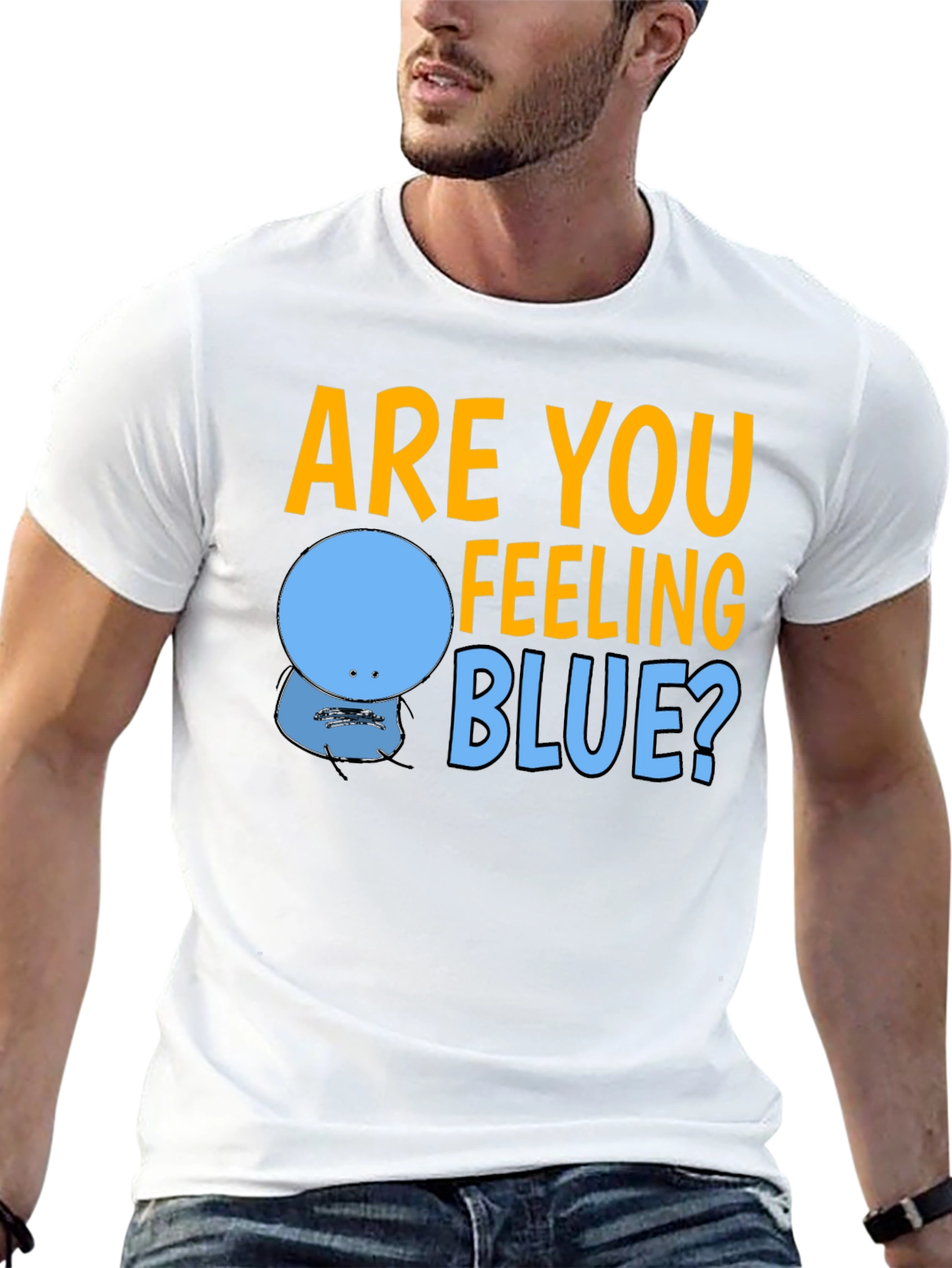 Are You Feeling Blue? Graphic T-Shirt