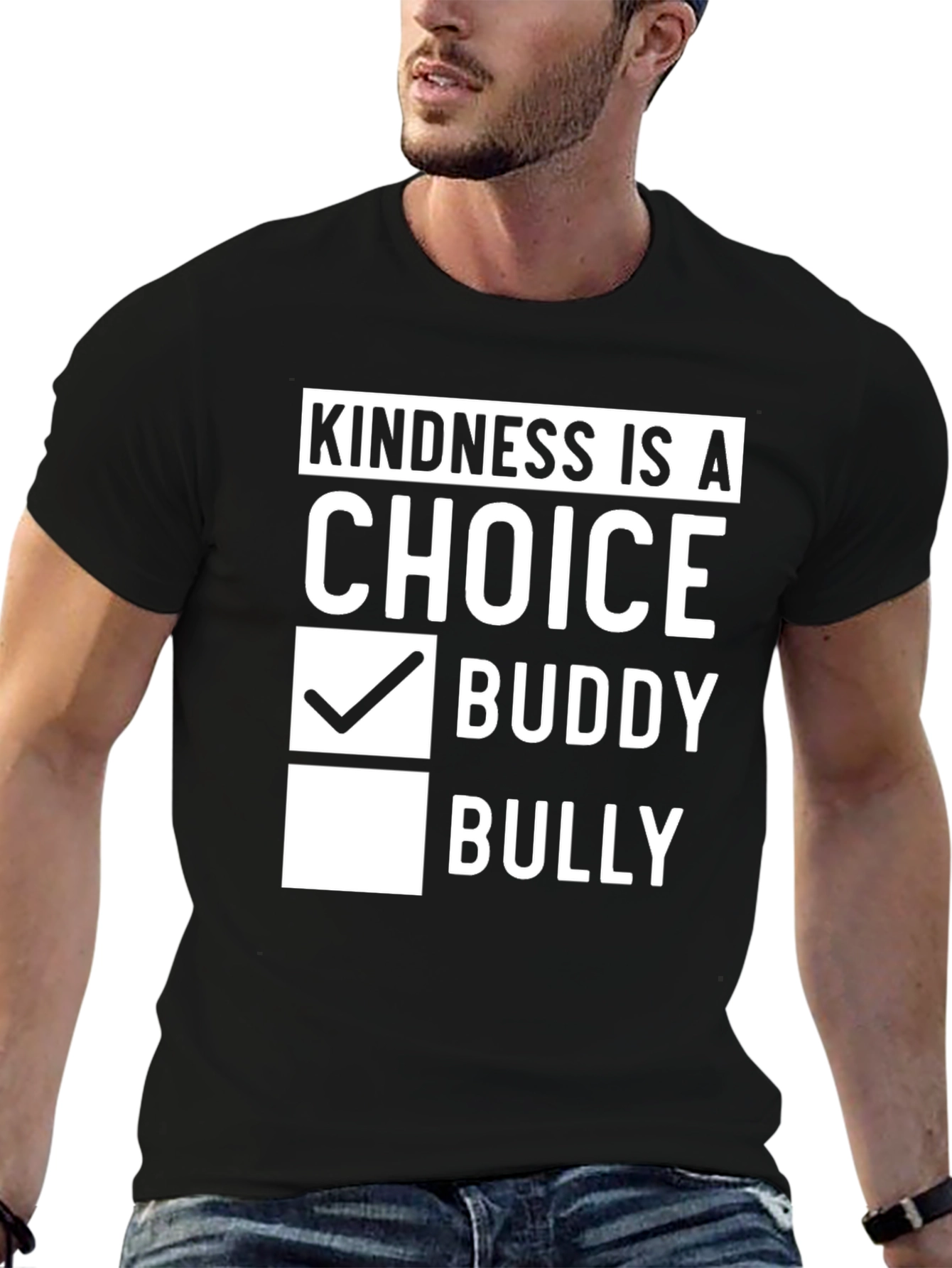 Kindness is a Choice T-Shirt - Buddy Not Bully