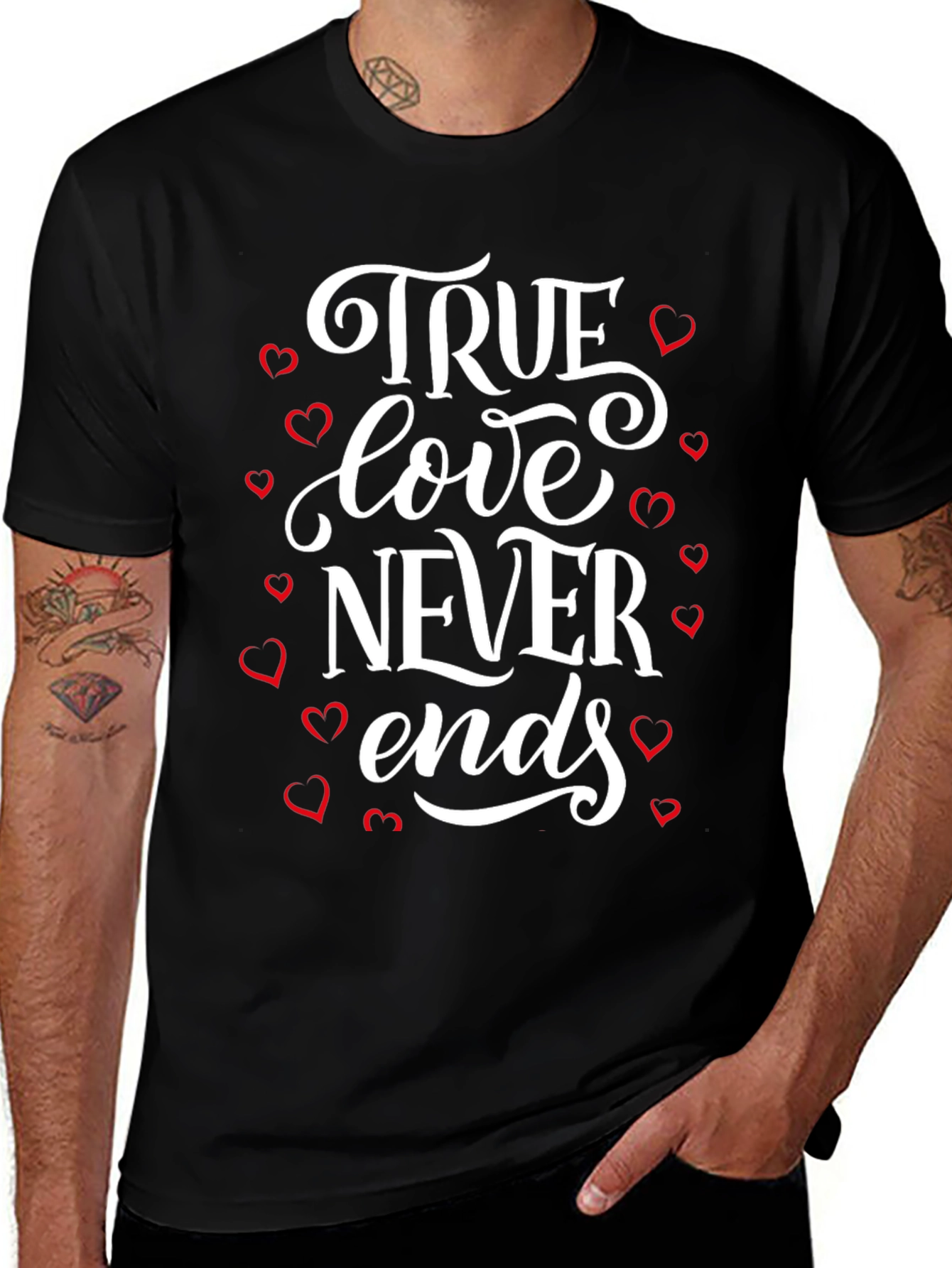 True Love Never Ends Graphic T-Shirt