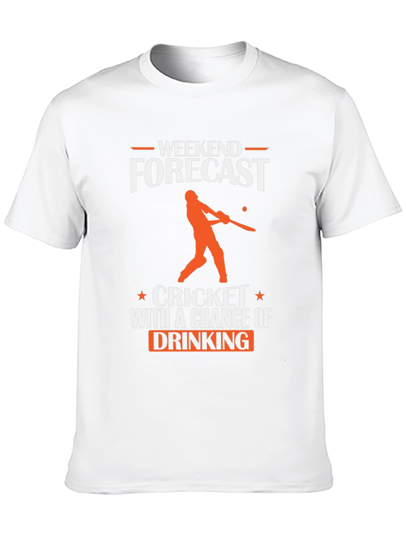 Weekend Cricket & Drinking Forecast T-Shirt