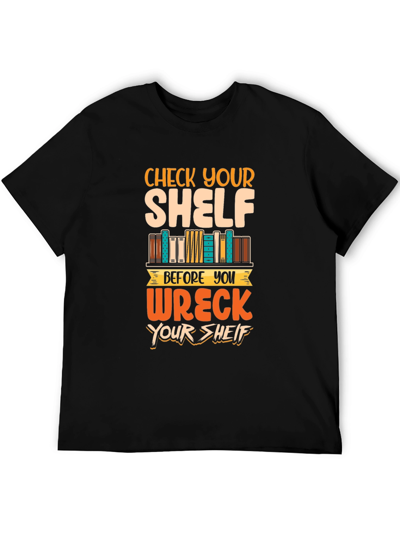 Check Your Shelf T-Shirt - Book Lover Tee
