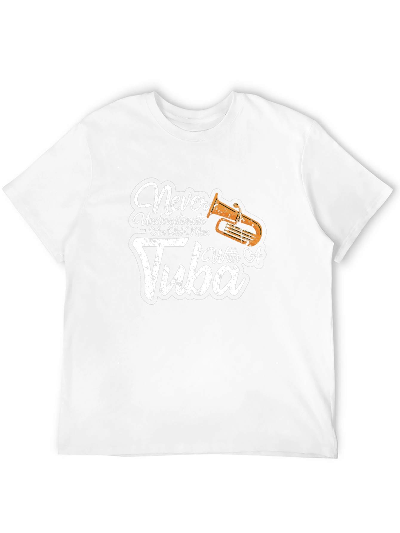 Never Underestimate An Old Man With A Tuba T-Shirt