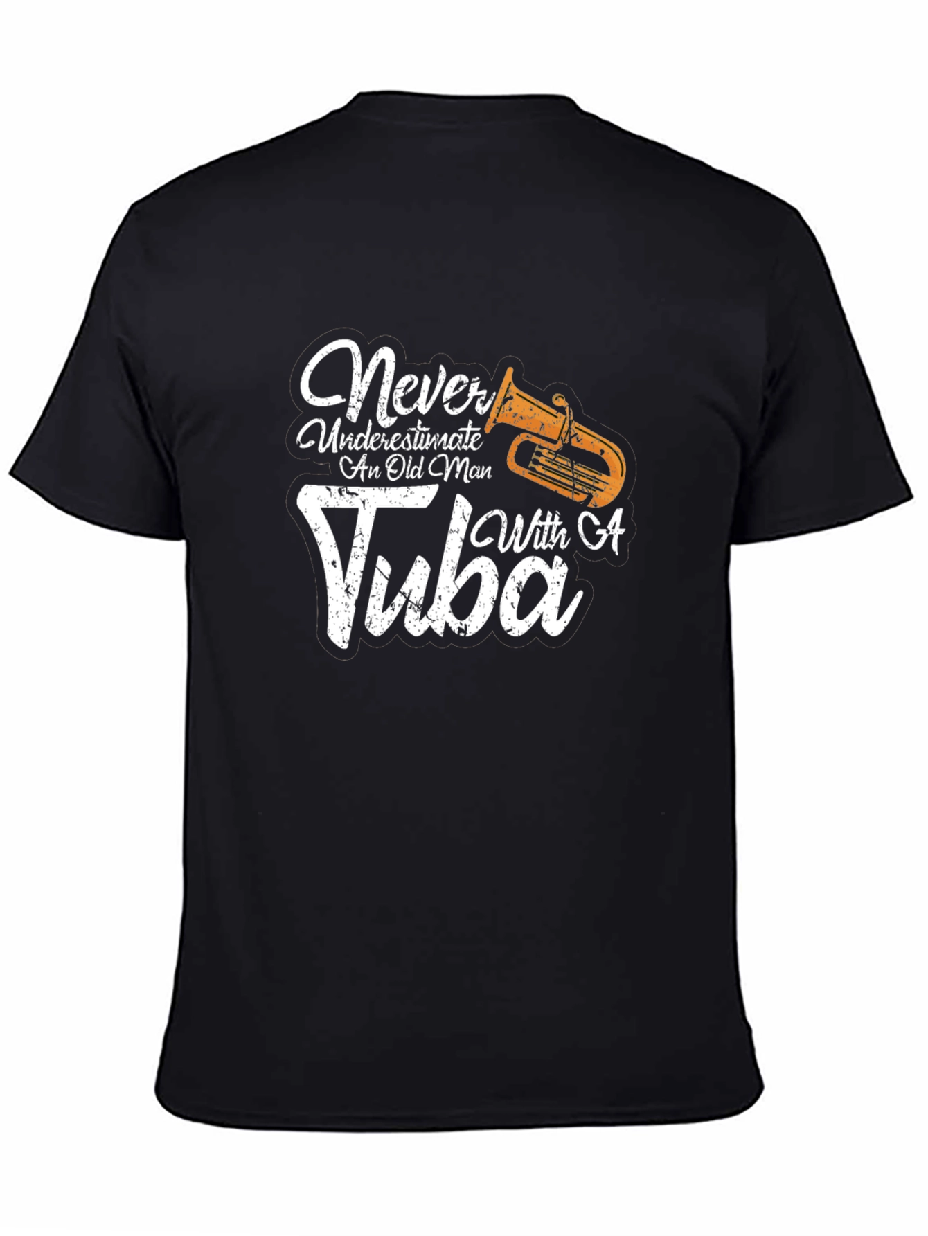 Never Underestimate An Old Man With A Tuba T-Shirt