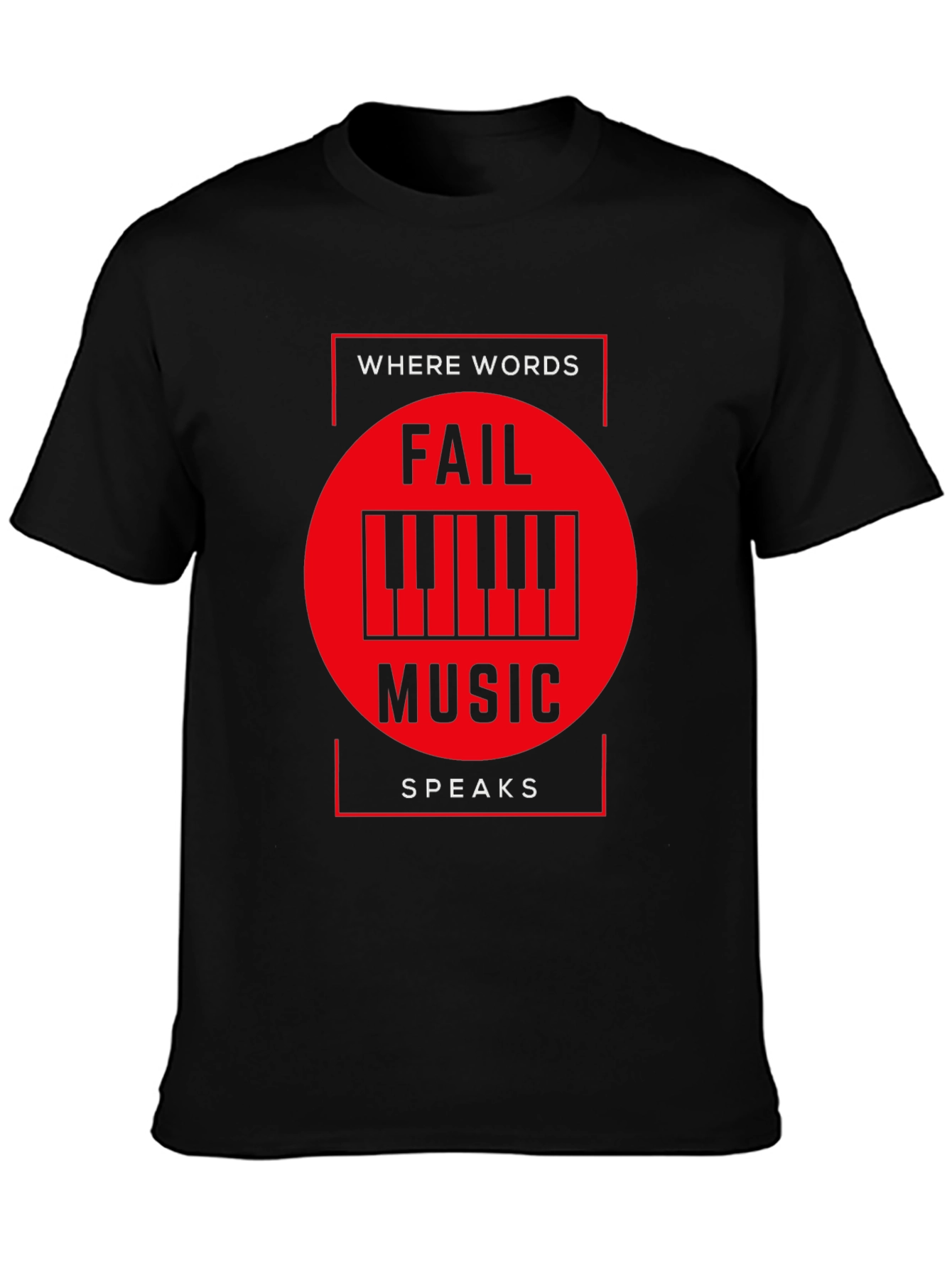 Music Speaks T-Shirt - Where Words Fail