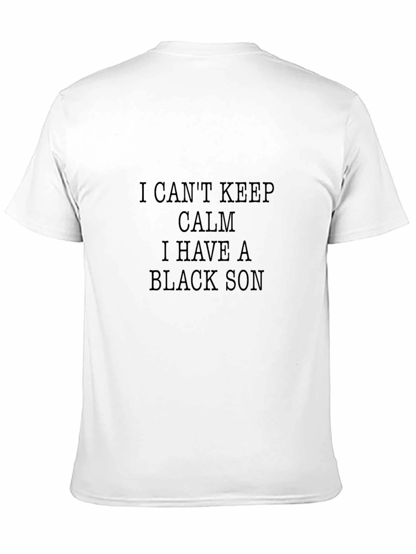 I Cant Keep Calm Black Son T-Shirt