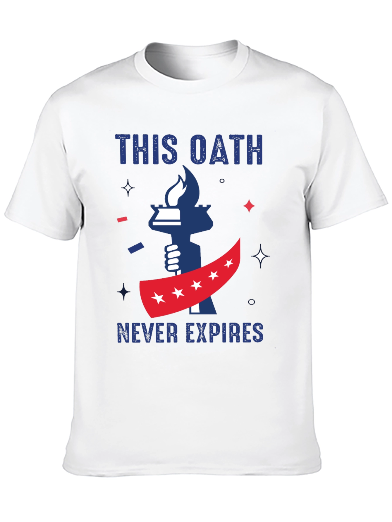 This Oath Never Expires Patriotic T-Shirt