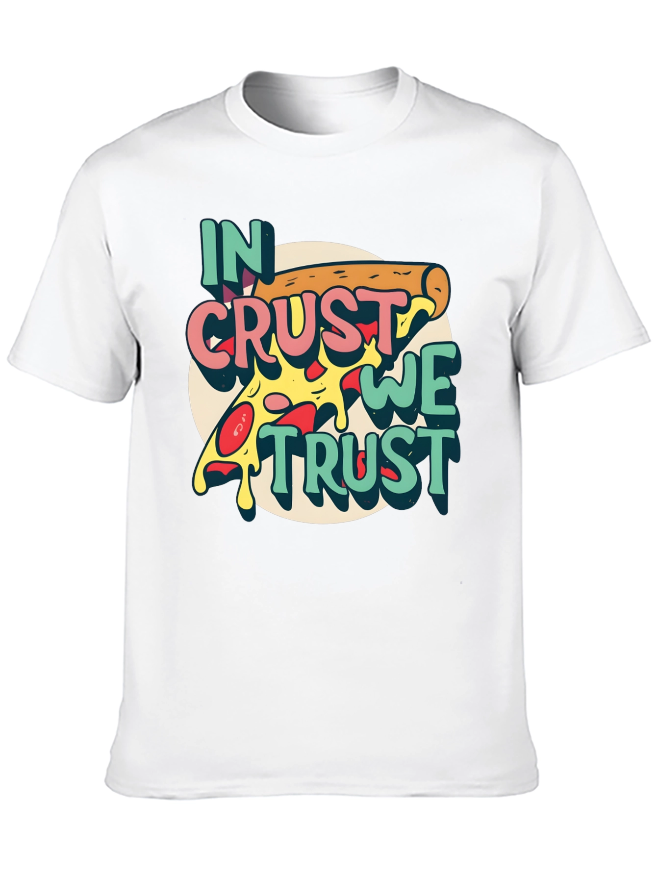 In Crust We Trust Pizza Graphic T-Shirt