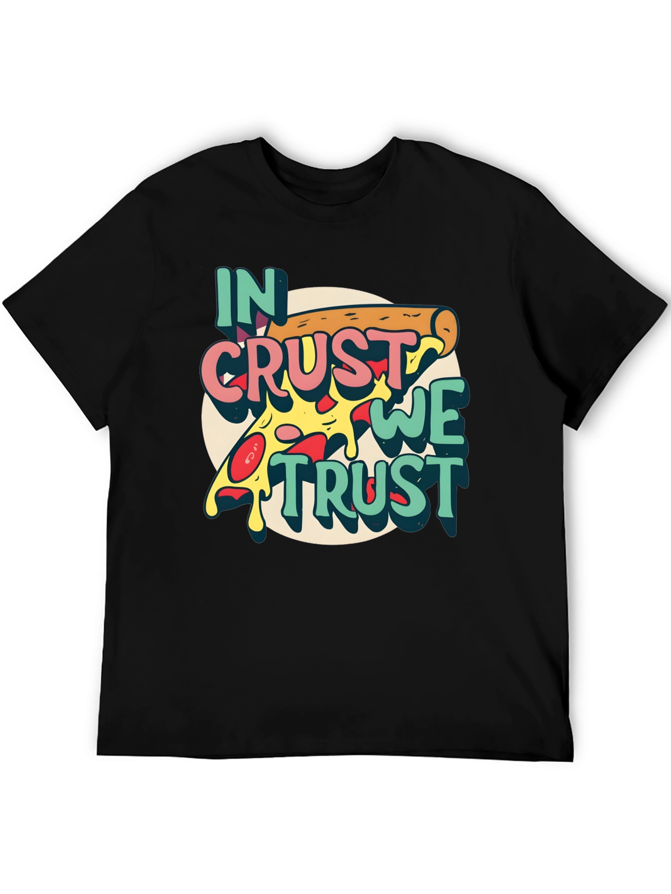 In Crust We Trust Pizza Graphic T-Shirt