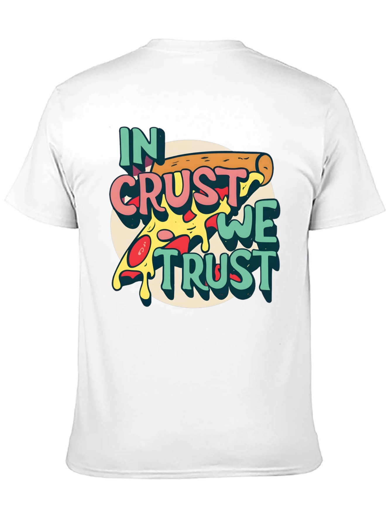 In Crust We Trust Pizza Graphic T-Shirt