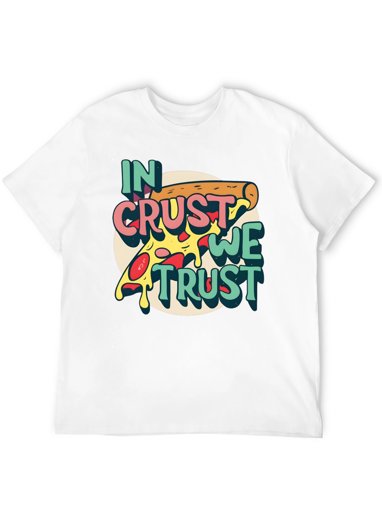 In Crust We Trust Pizza Graphic T-Shirt