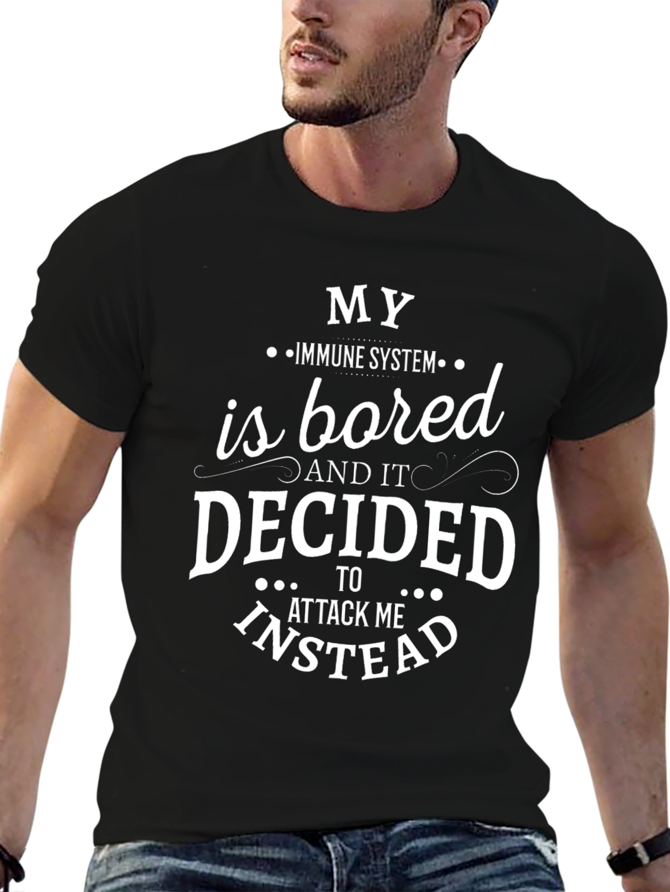 My Immune System Is Bored Graphic Tee