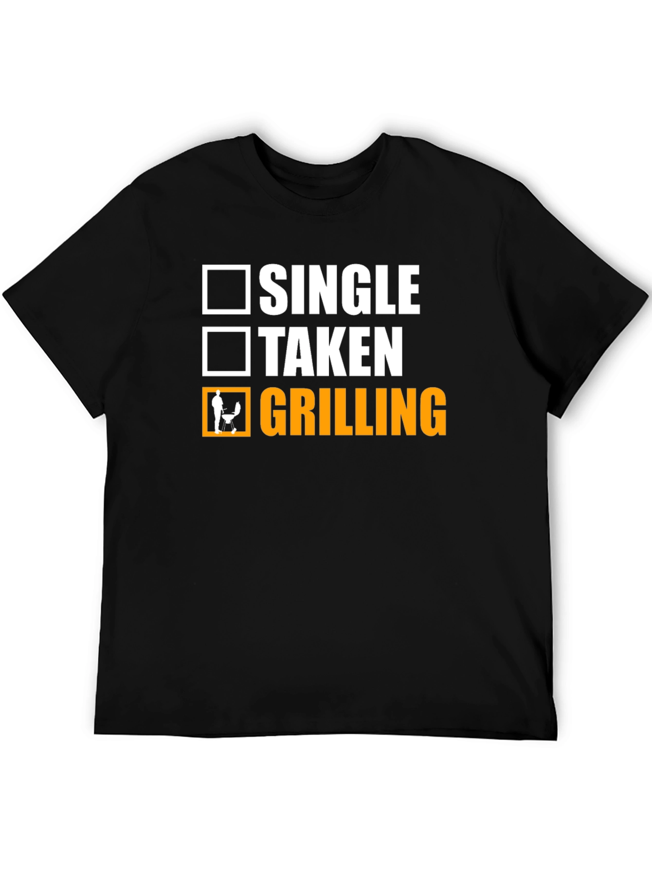 Grilling Status T-Shirt - Single Taken BBQ Funny Tee