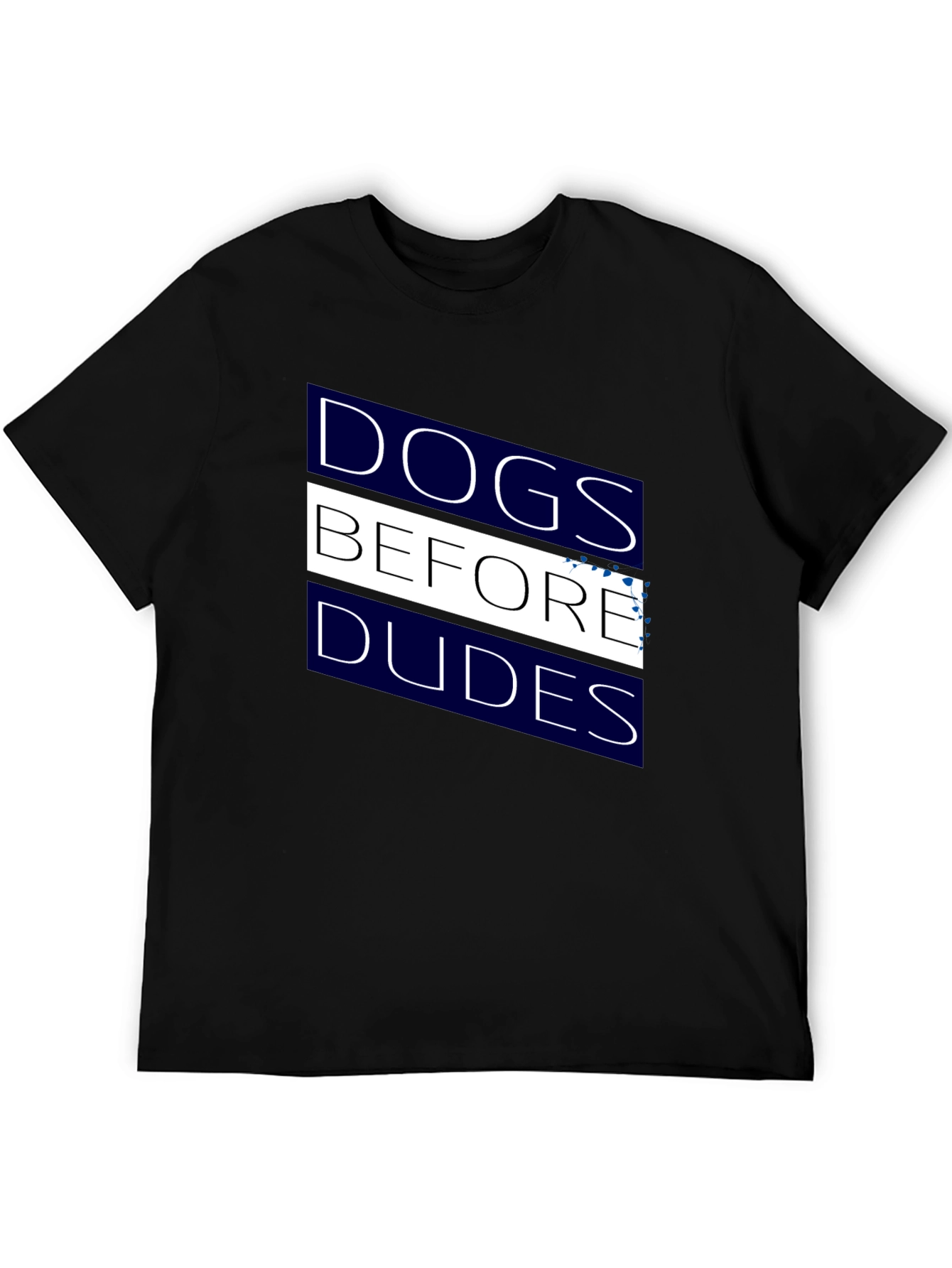 Dogs Before Dudes Graphic T-Shirt