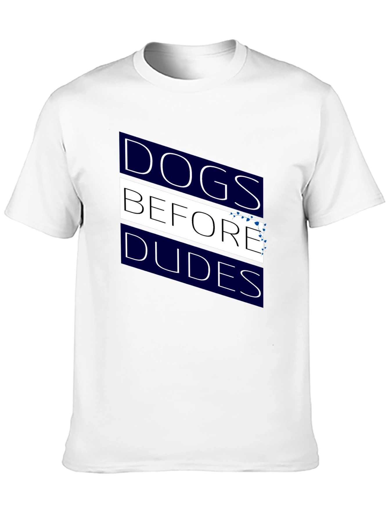 Dogs Before Dudes Graphic T-Shirt