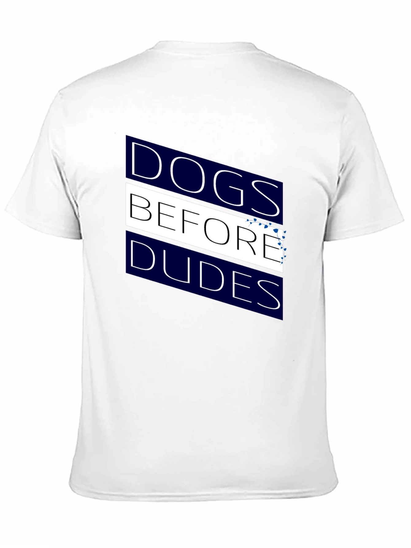 Dogs Before Dudes Graphic T-Shirt