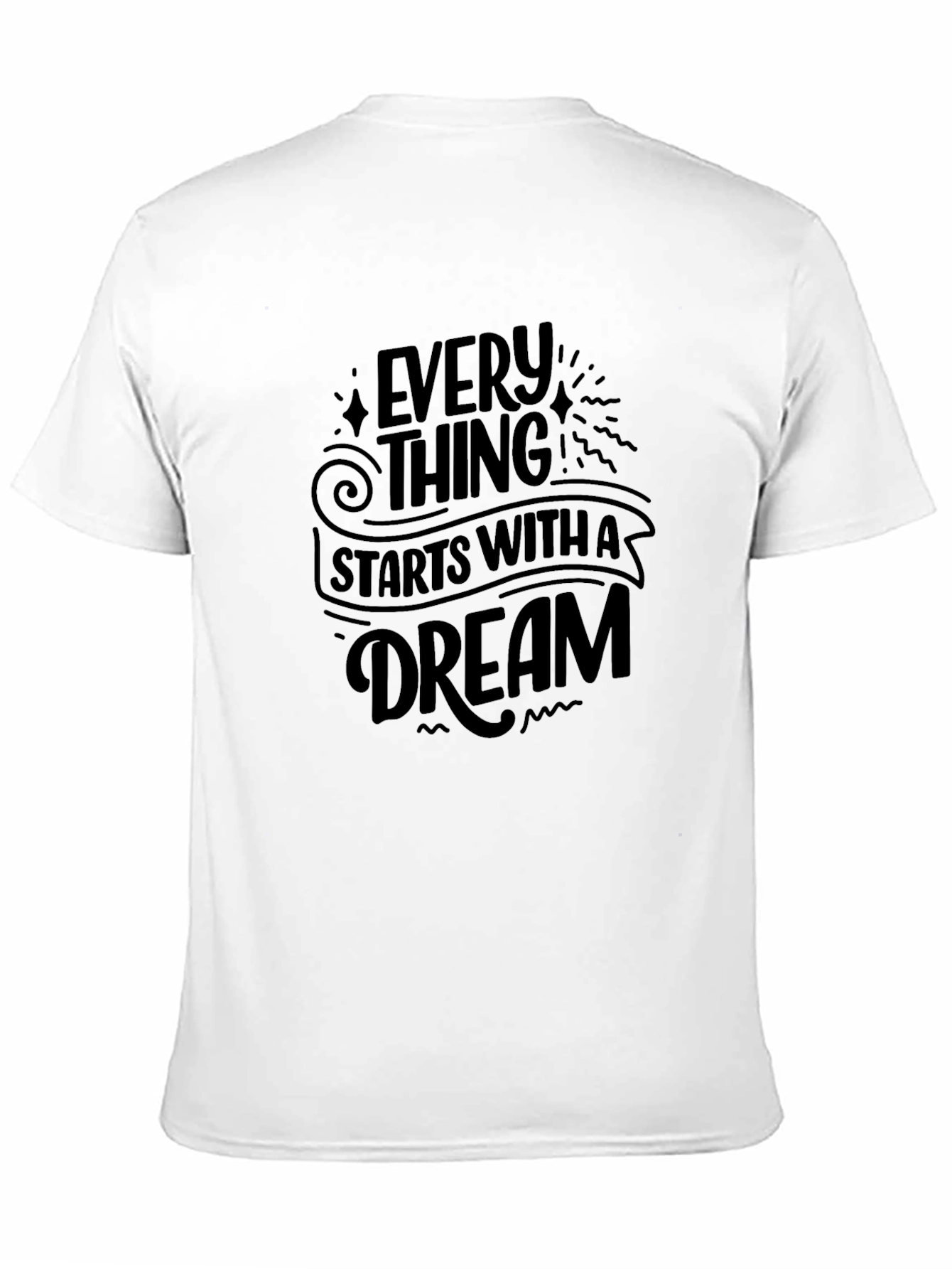 Dreamers Black T-Shirt: Every Thing Starts With A Dream