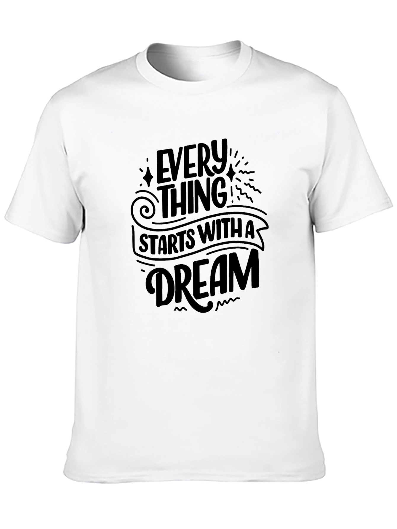 Dreamers Black T-Shirt: Every Thing Starts With A Dream