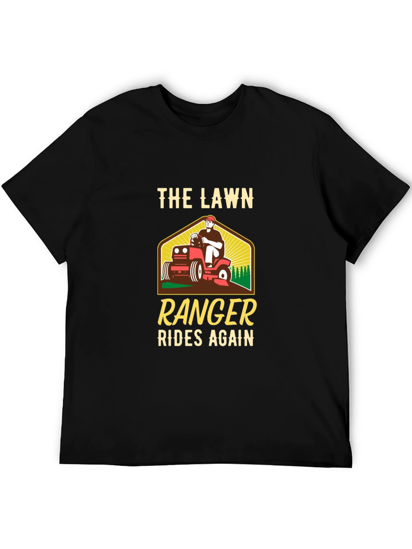 The Lawn Ranger Rides Again T-Shirt