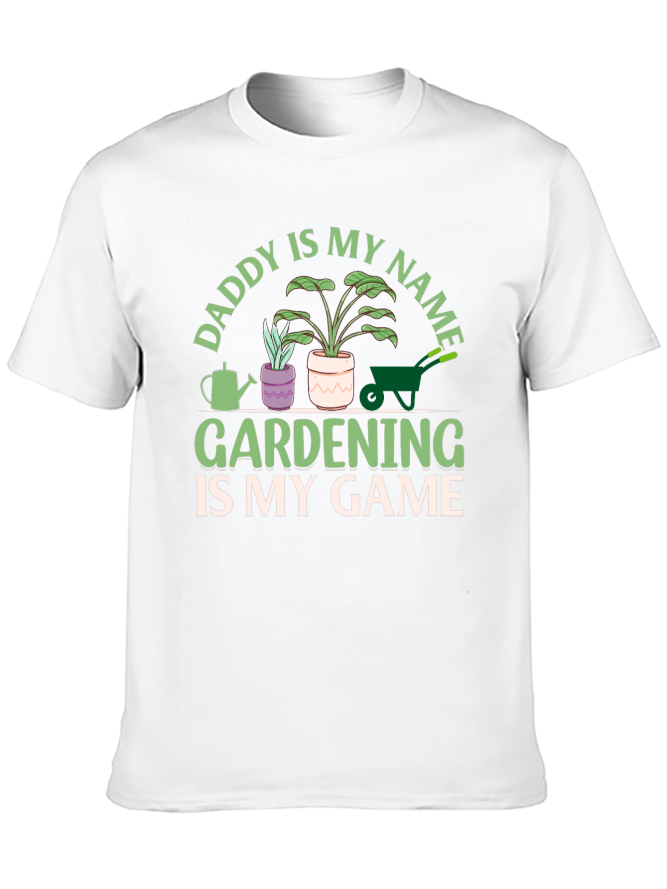 Daddy is My Name Gardening T-Shirt