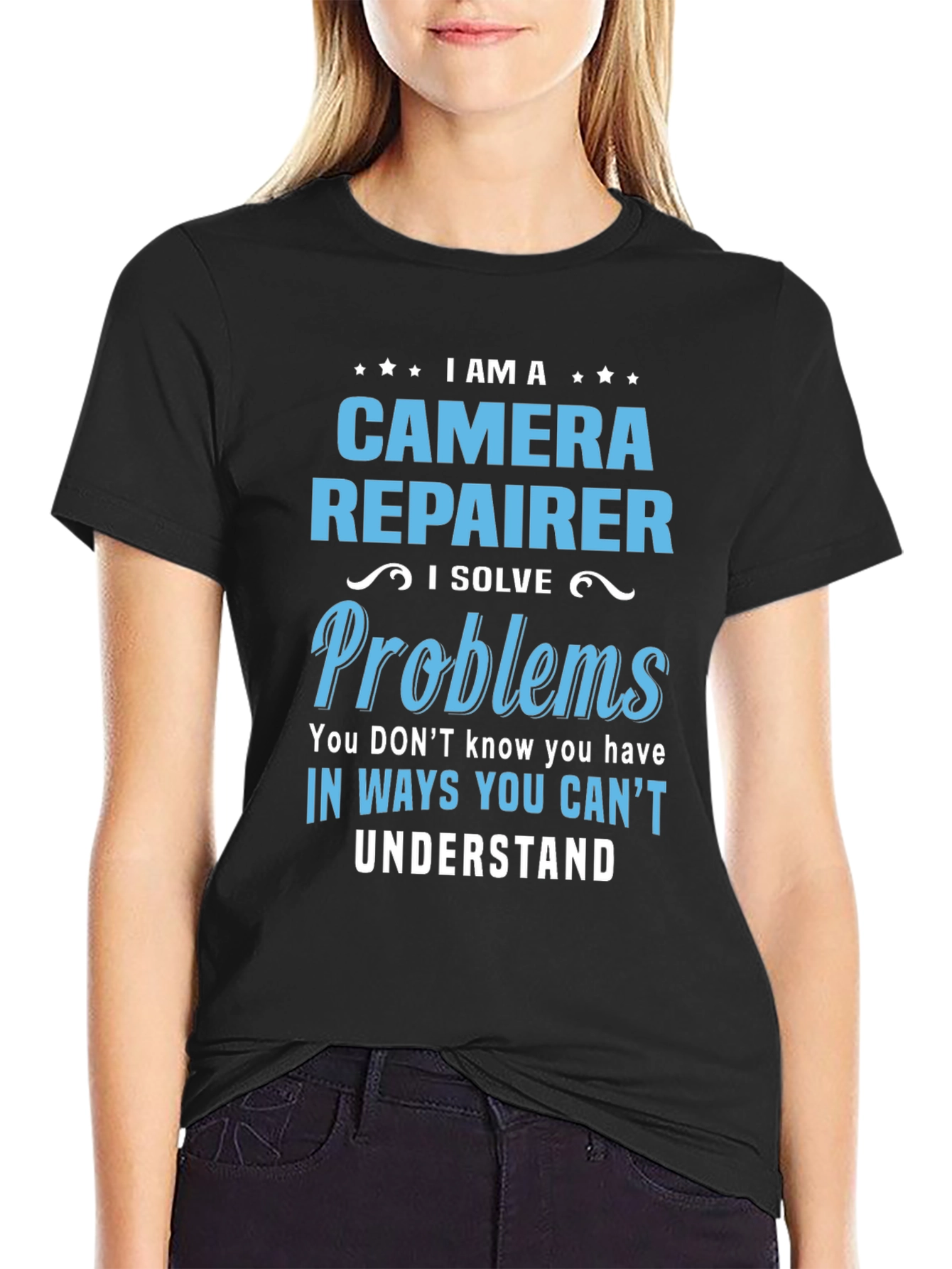 Camera Repairer T-Shirt - Solve Problems