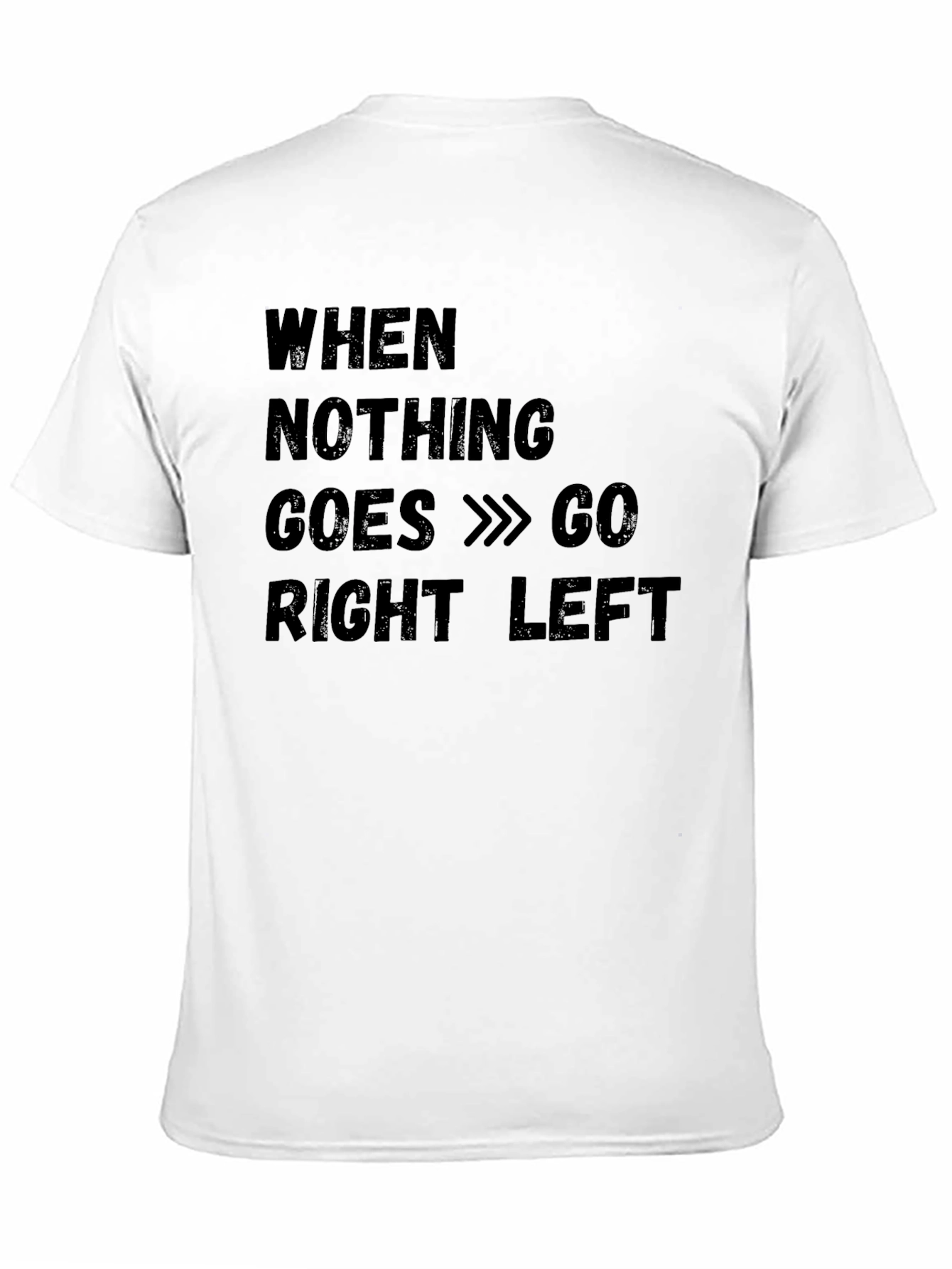 Funny Go Right Left Black Cotton T-Shirt
