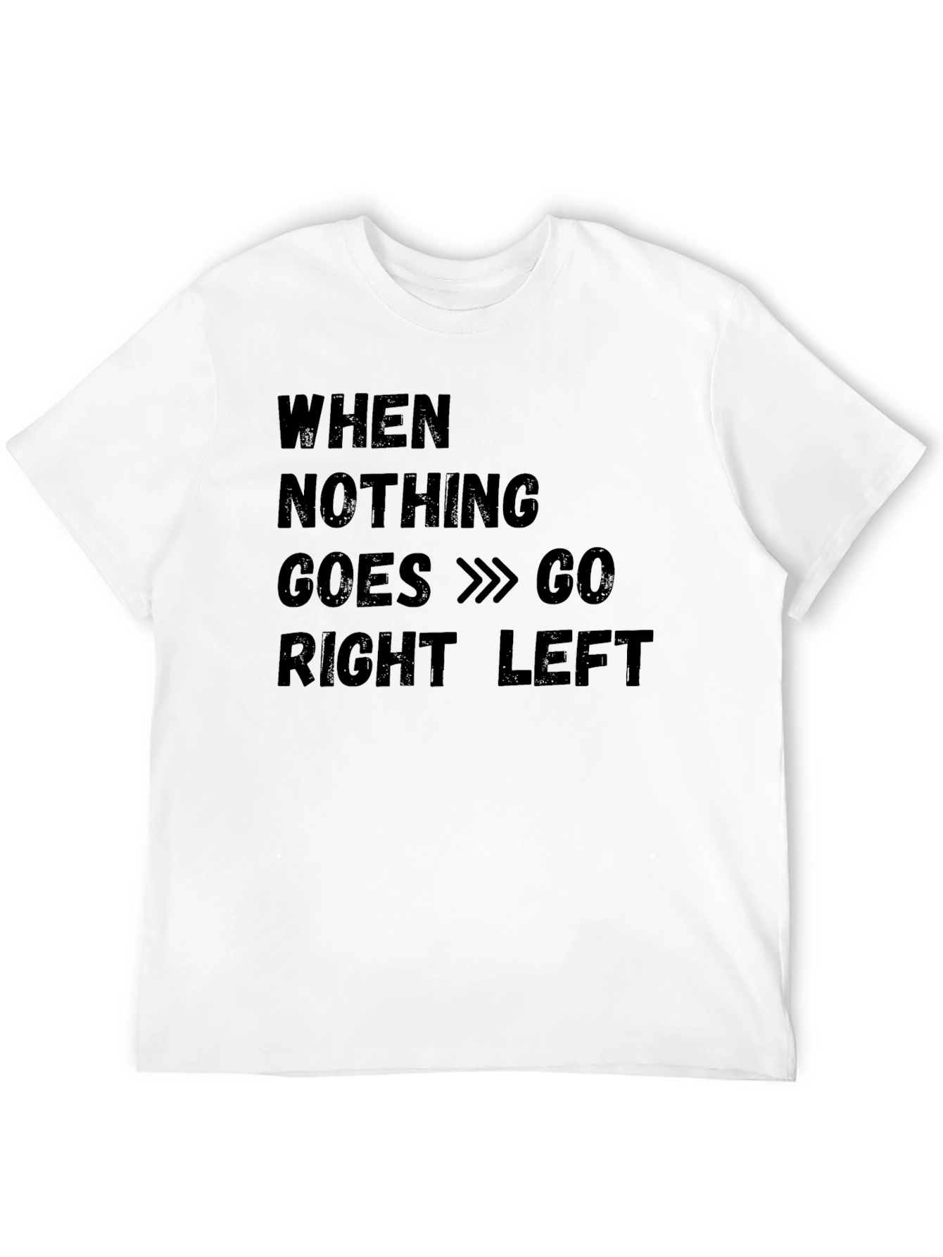Funny Go Right Left Black Cotton T-Shirt