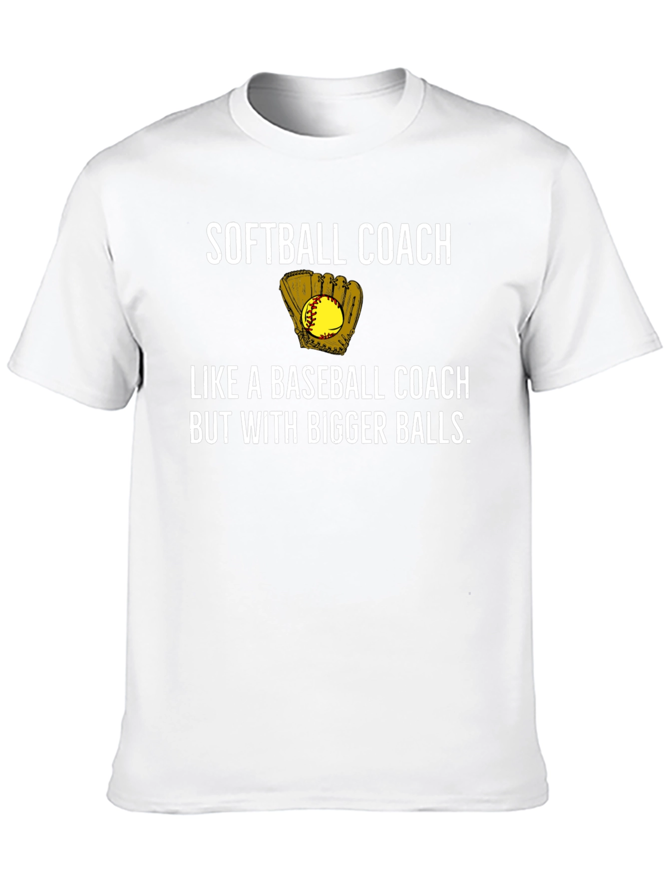 Softball Coach Humor Graphic T-Shirt