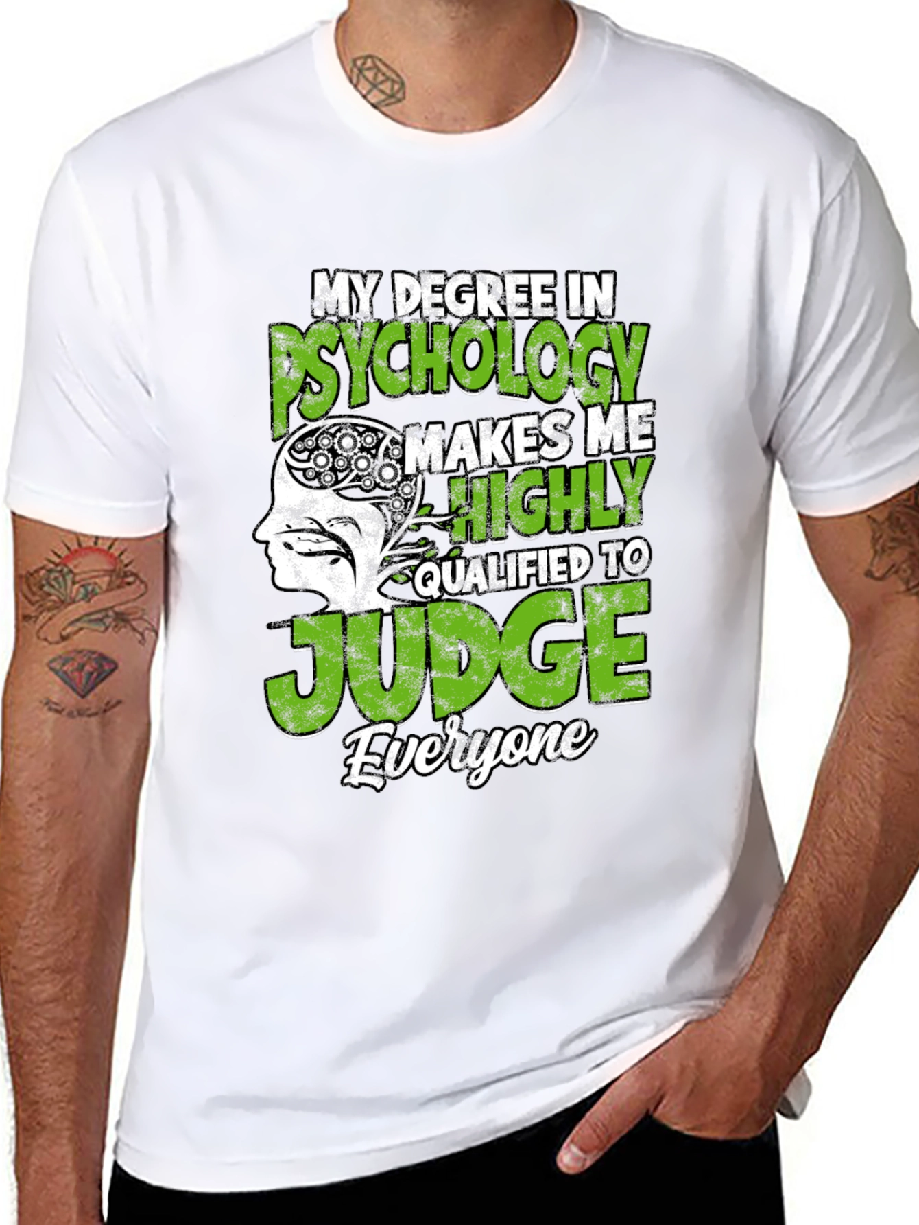 Psychology Degree Humor T-Shirt - Judge Everyone Tee