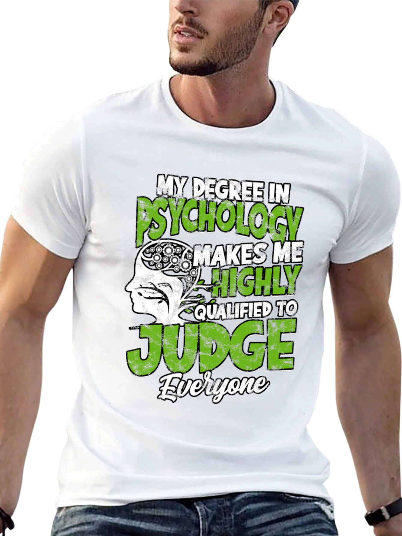 Psychology Degree Humor T-Shirt - Judge Everyone Tee