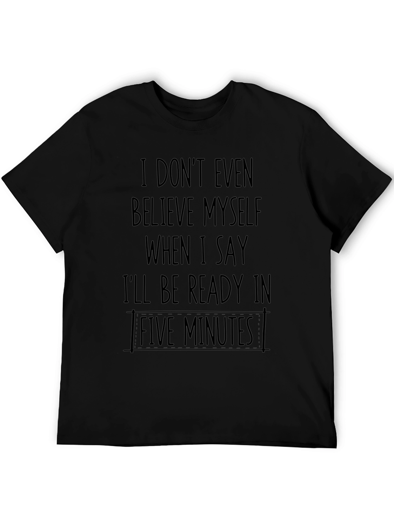 Funny Five Minutes Mens Black Graphic Tee