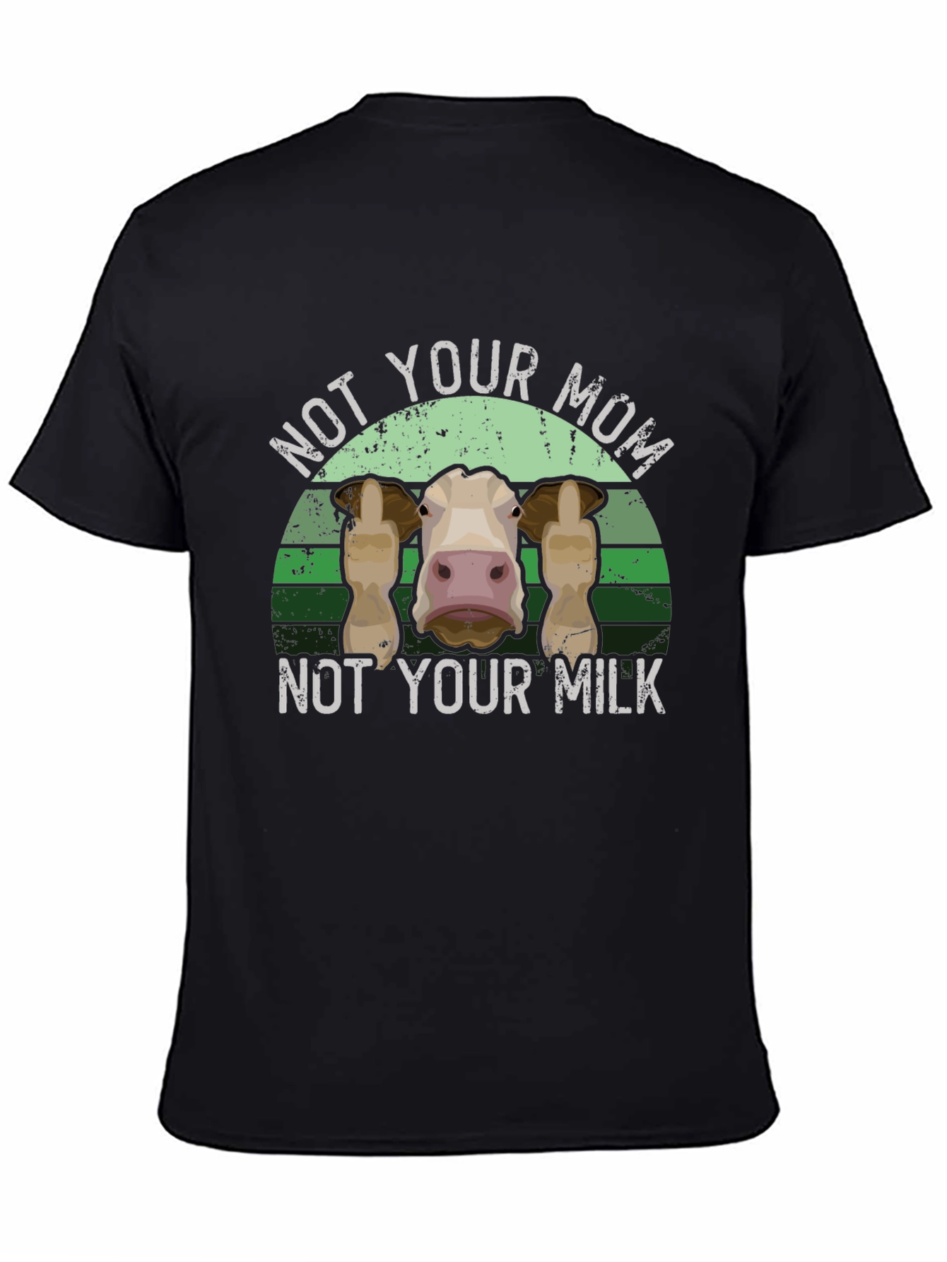 Not Your Mom Not Your Milk Tee
